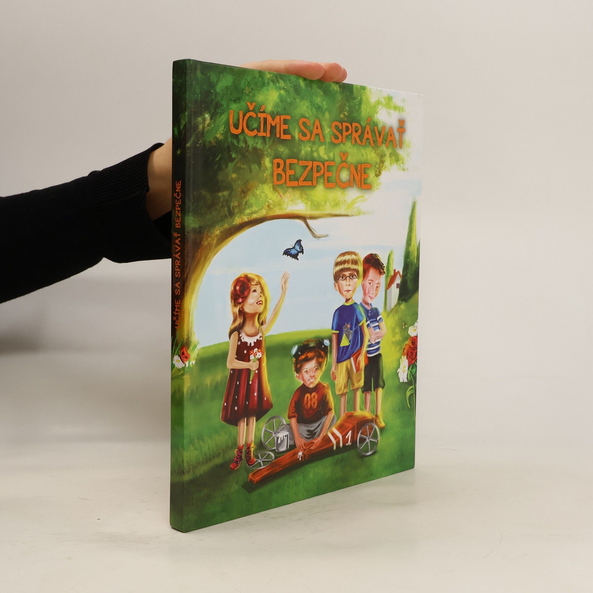 Daniela Vašková Kasáková Učíme sa správať bezpečne