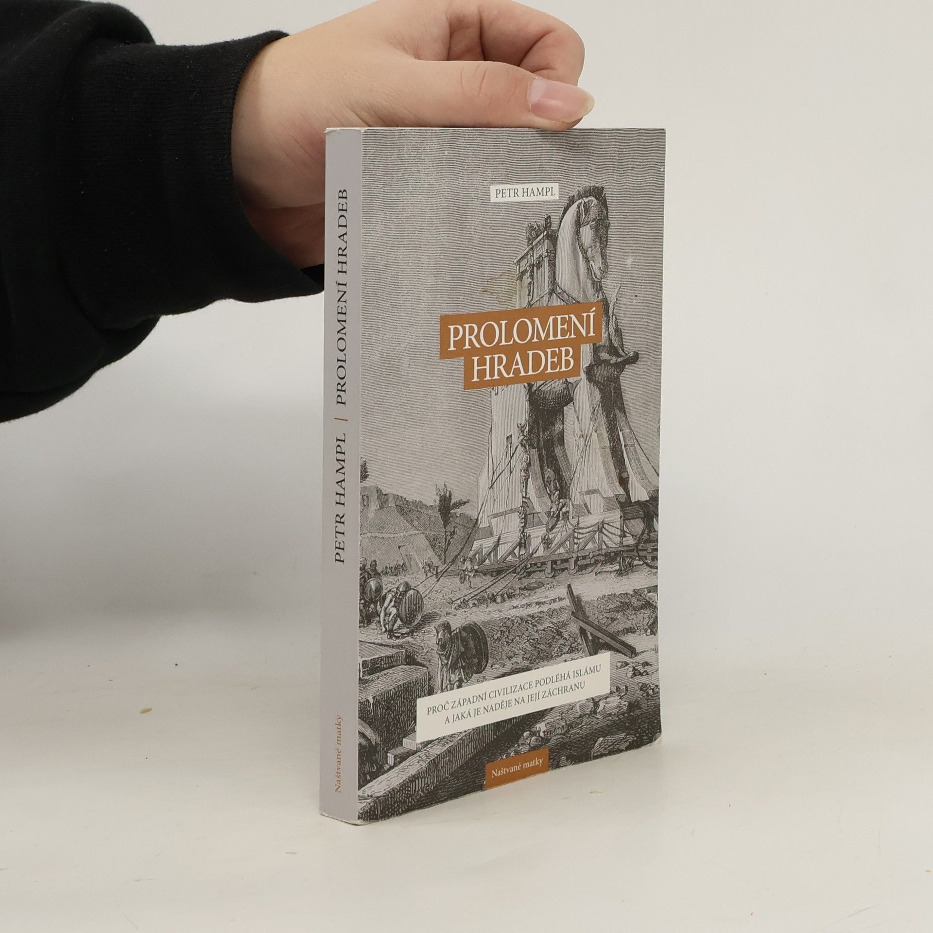 Petr Hampl Prolomení hradeb