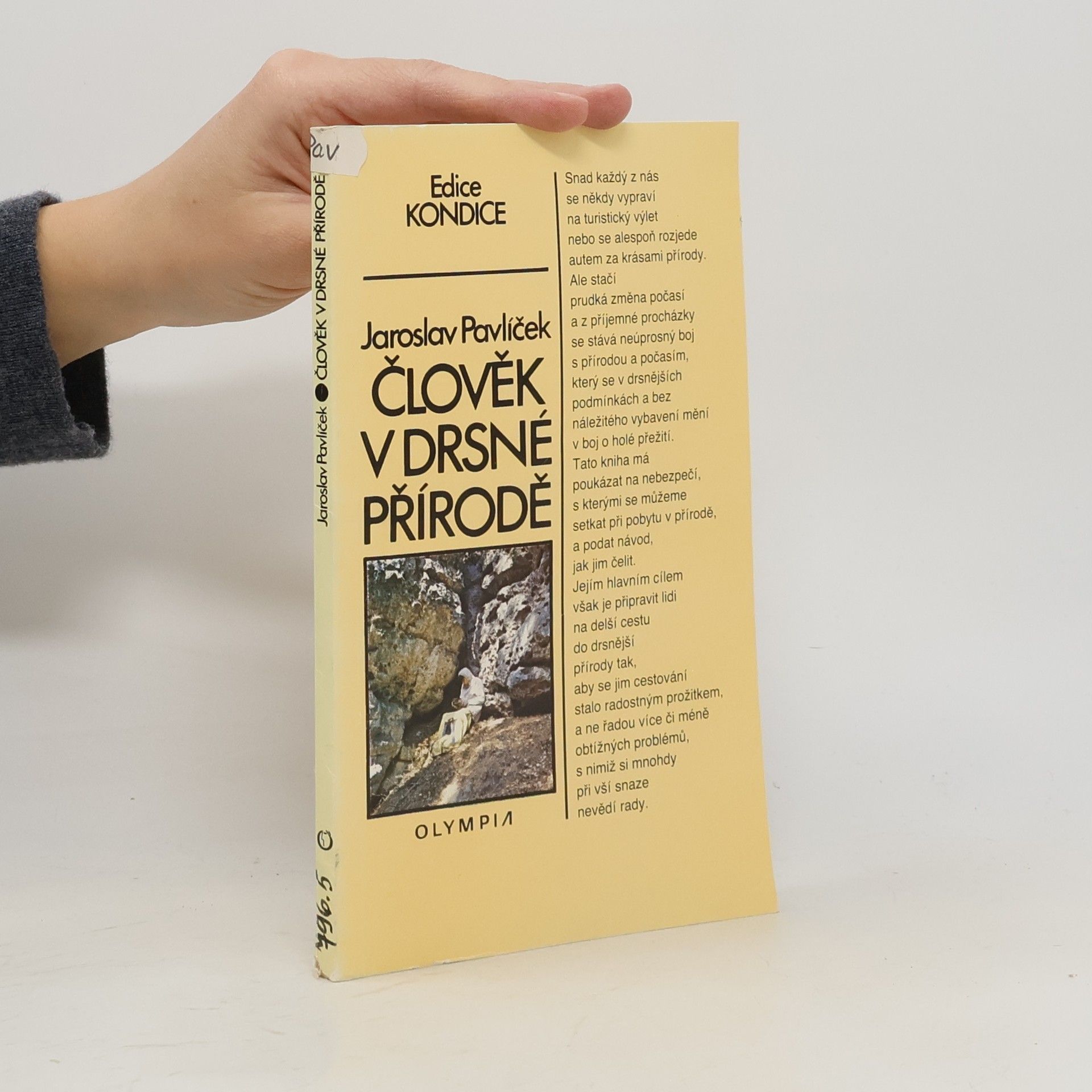 Jaroslav Pavlíček Člověk v drsné přírodě