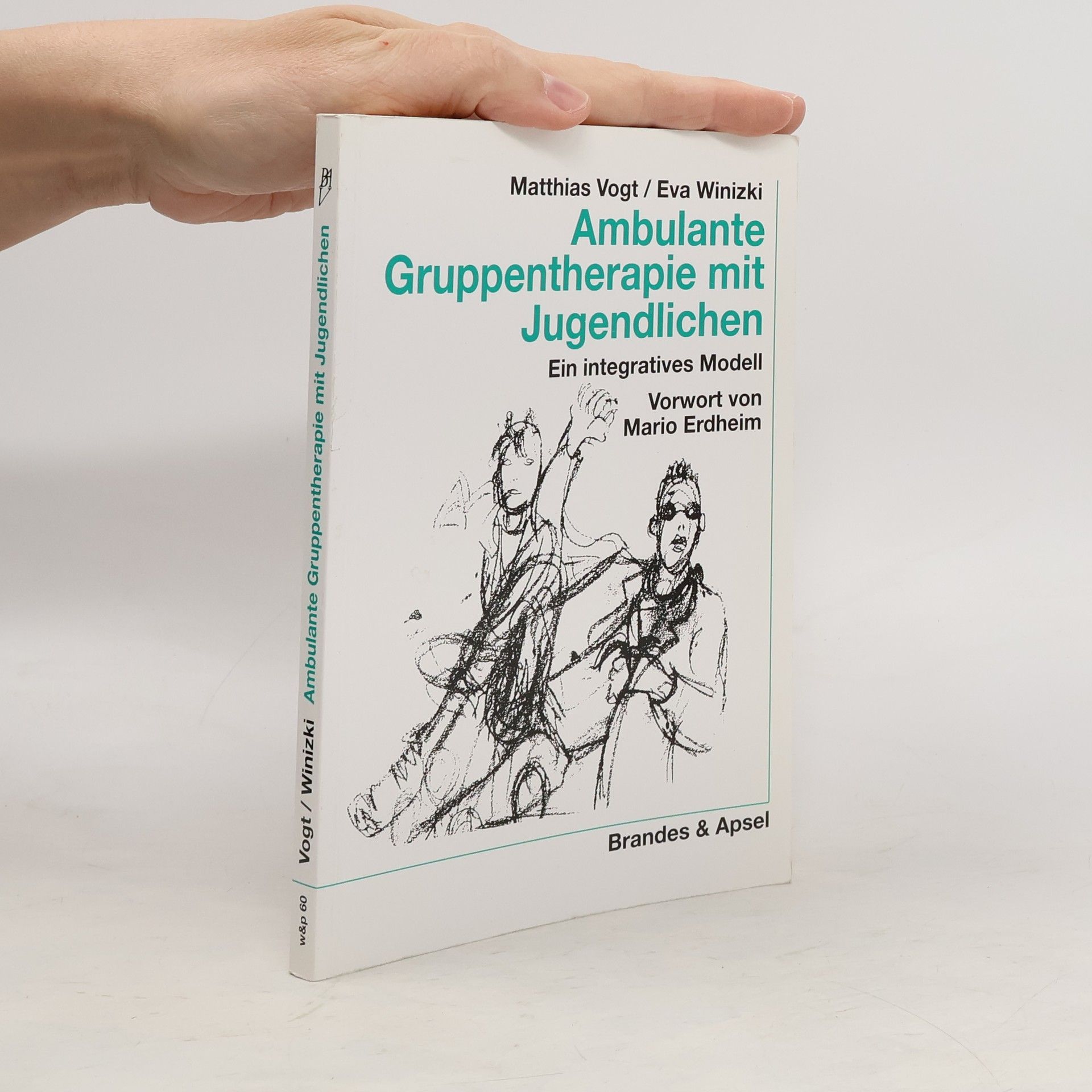 Matthias Vogt Ambulante Gruppentherapie mit Jugendlichen