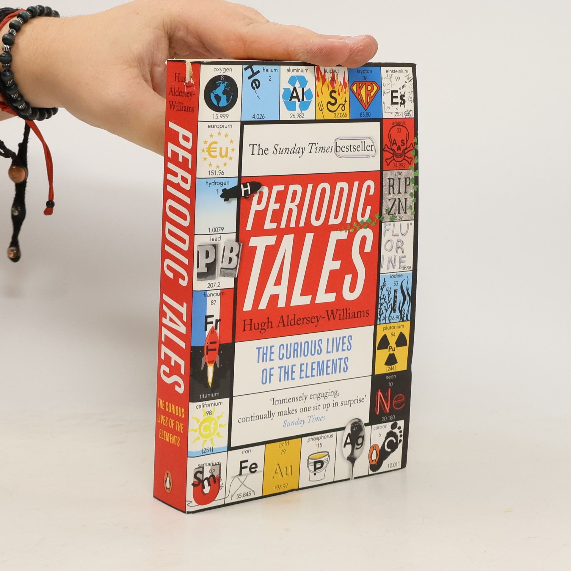 Periodic Tales. The Curious Lives of the Elements