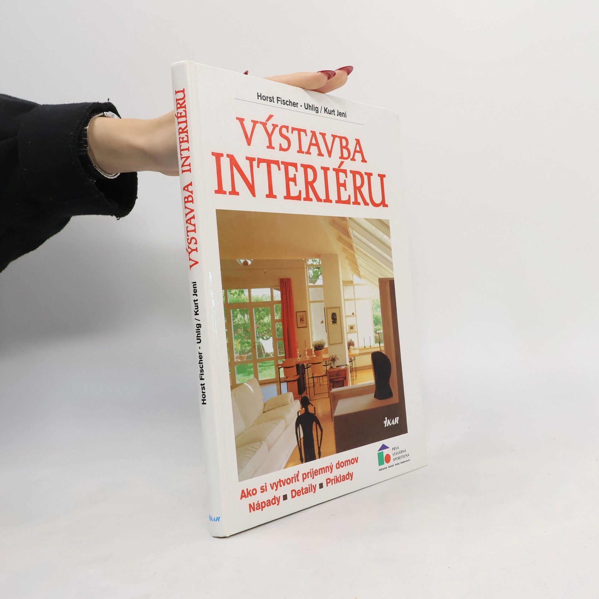 Autores varios Výstavba interiéru [Ako si vytvoriť príjemný domov: nápady, detaily, príklady]