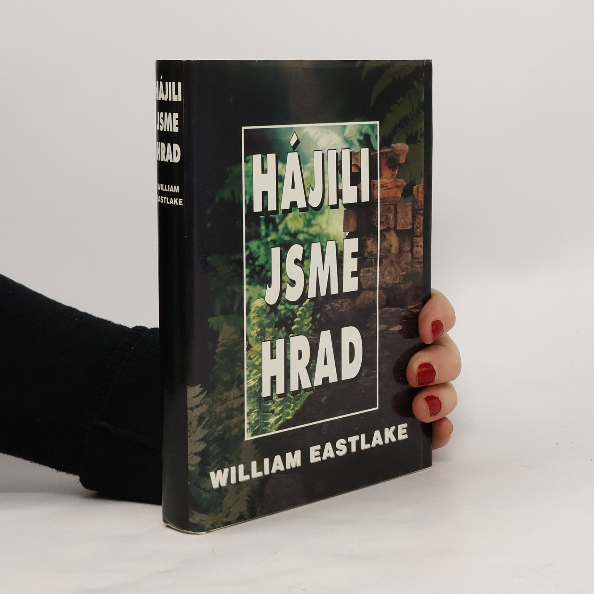William Eastlake Hájili jsme hrad