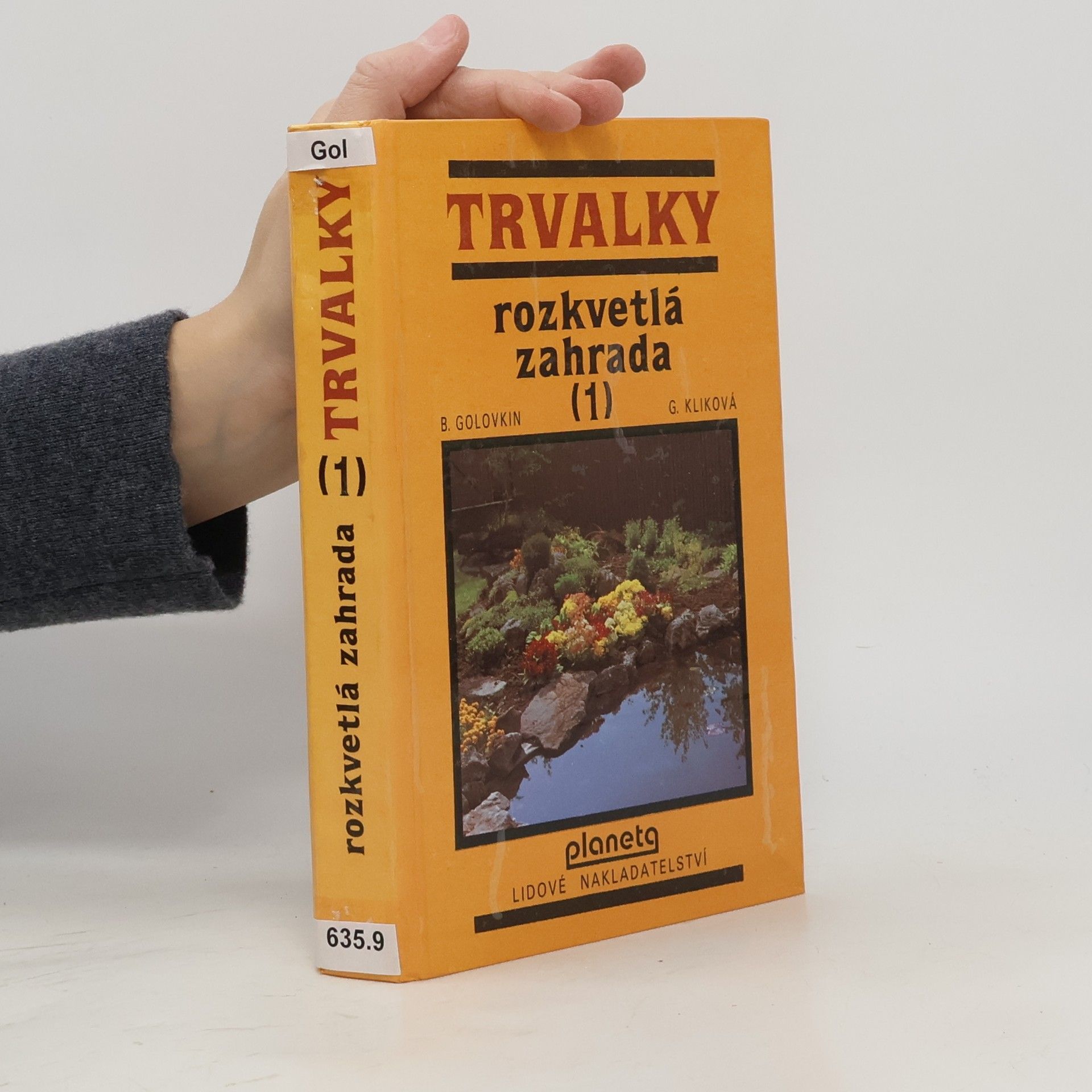 Boris Nikolajevič Golovkin Rozkvětlá zahrada 1. Trvalky