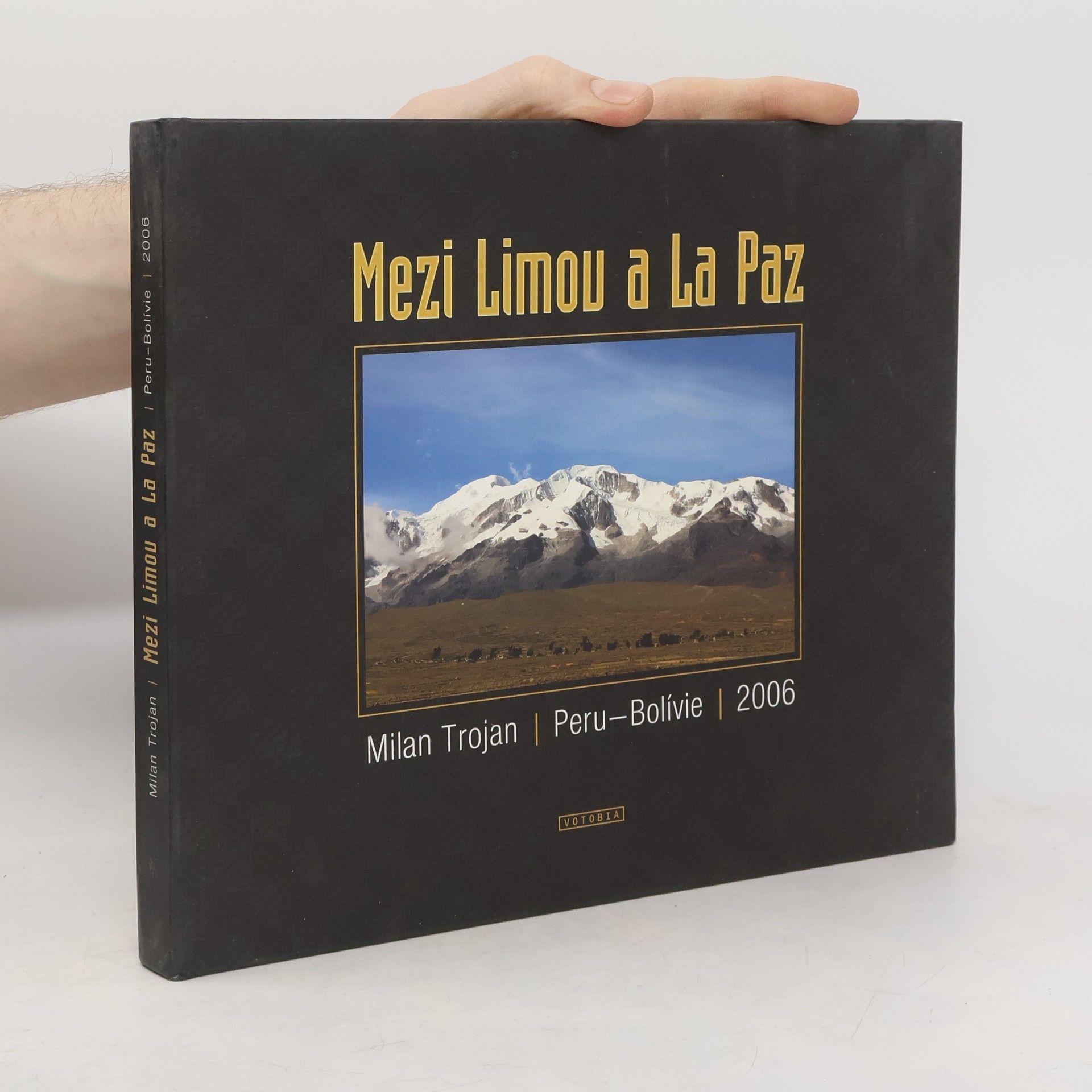 Milan Trojan Mezi Limou a La Paz