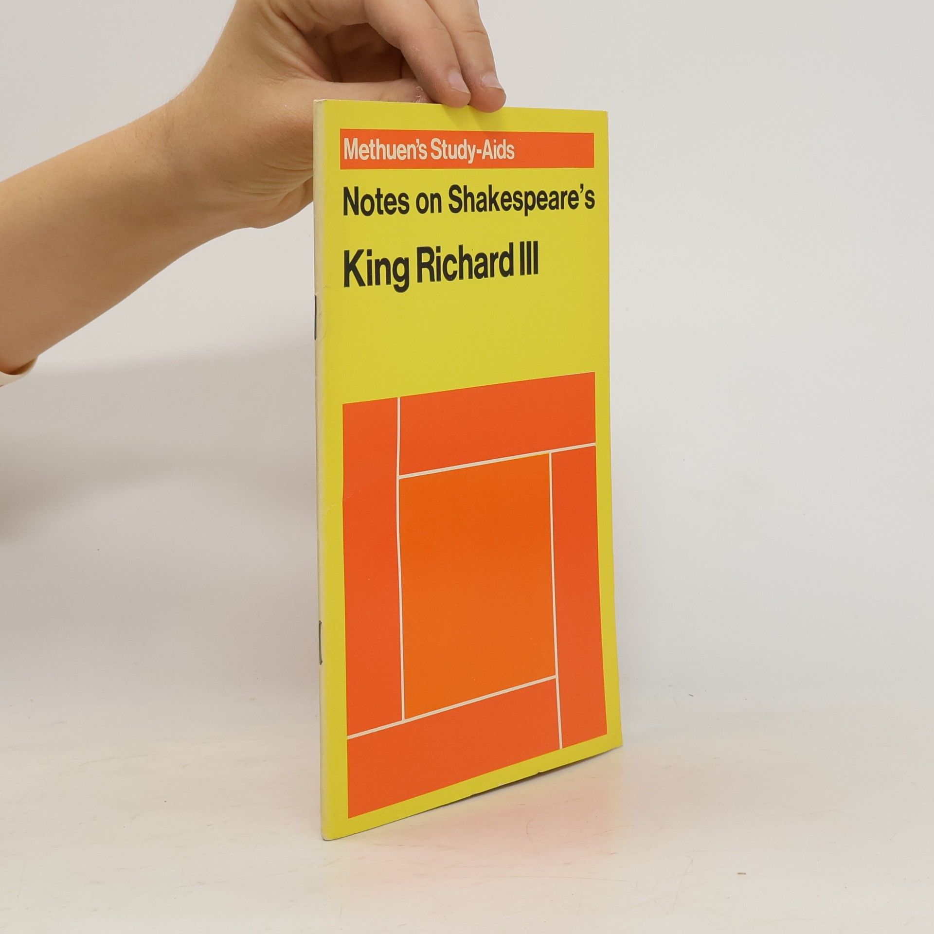 Various authors Methuen's Study-Aids. Notes on Shakespeare's. King Richard III