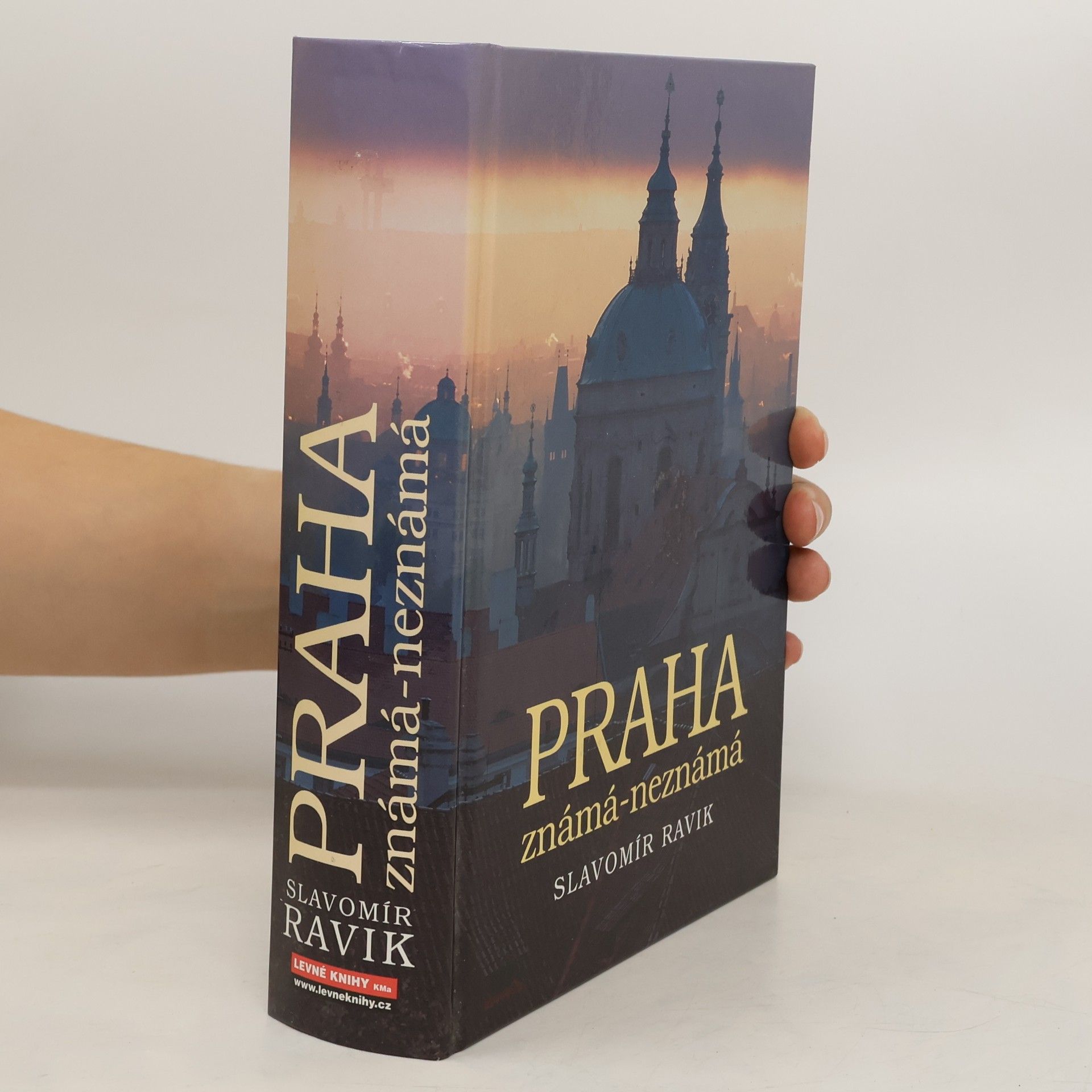 Slavomír Ravik Praha. Známá - neznámá