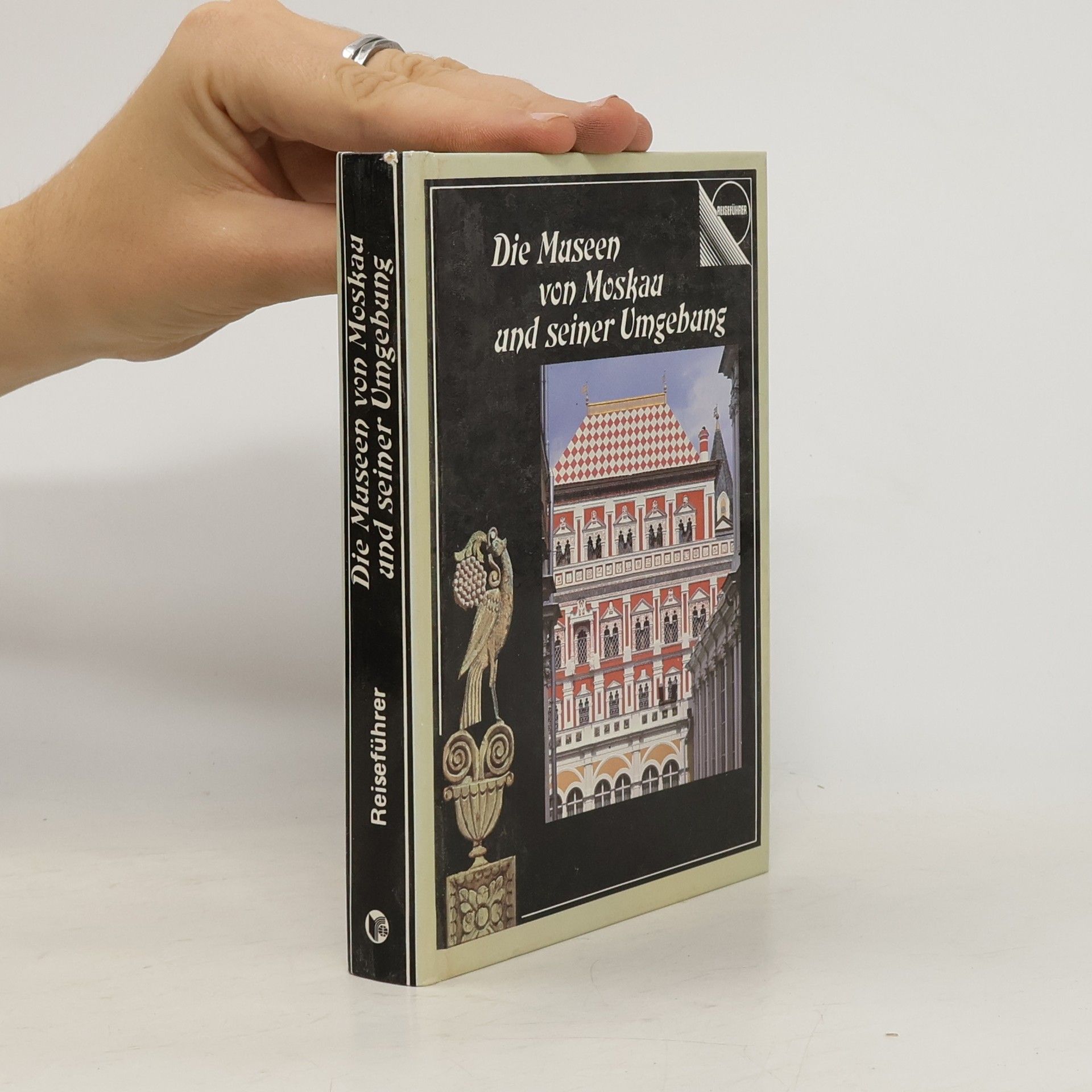 Autorenkollektiv Die Museen von Moskau und seiner Umgebung