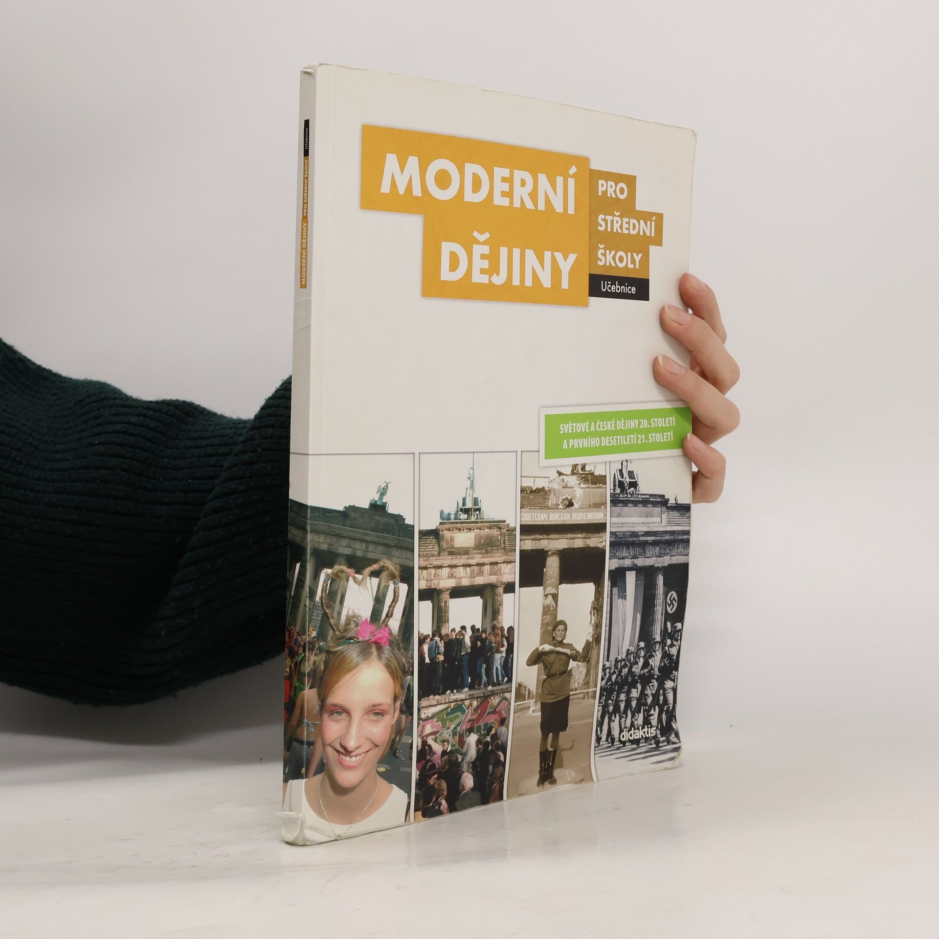 Jan Čurda Moderní dějiny pro střední školy: Světové a české dějiny 20. století a prvního desetiletí 21. století