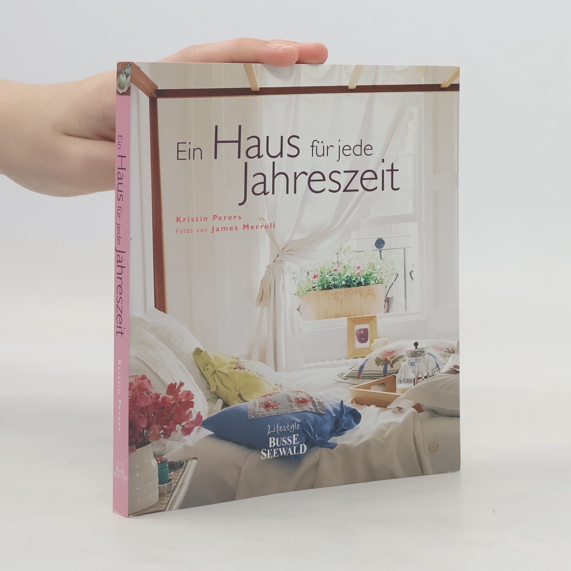 Kristin Perers Ein Haus für jede Jahreszeit
