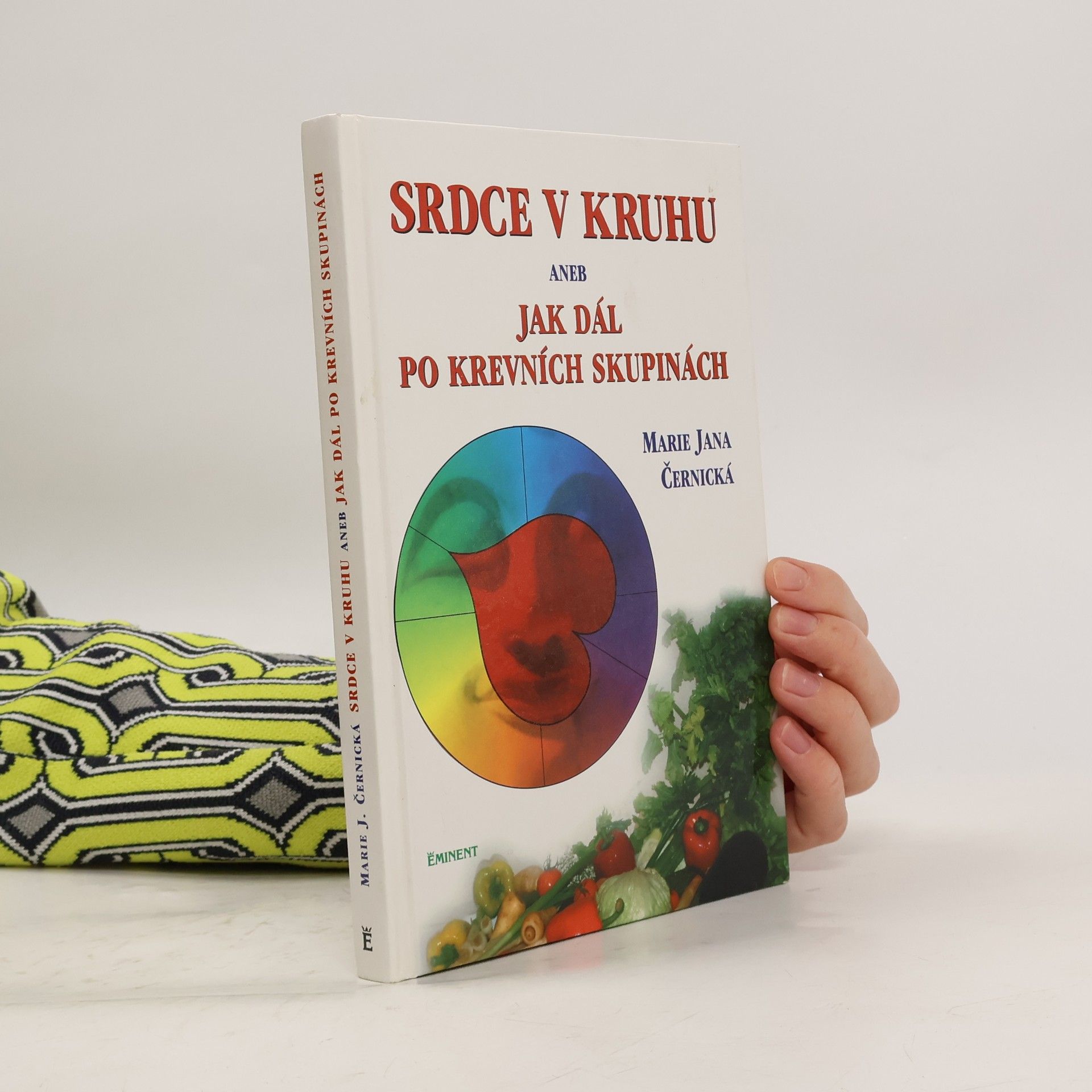 Marie Jana Černická Srdce v kruhu aneb Jak dál po krevních skupinách