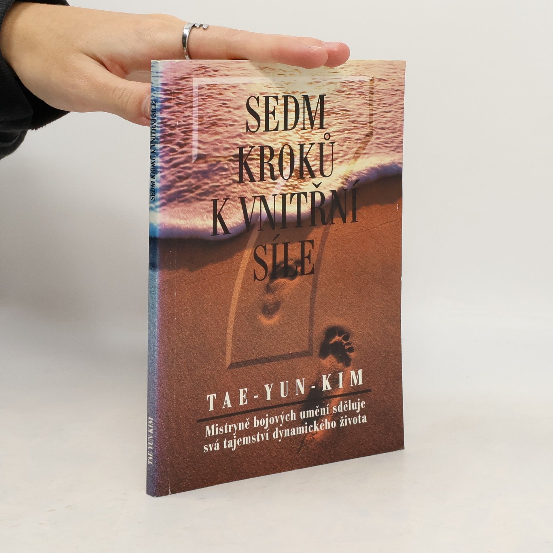 Tae Yun Kim Sedm kroků k vnitřní síle