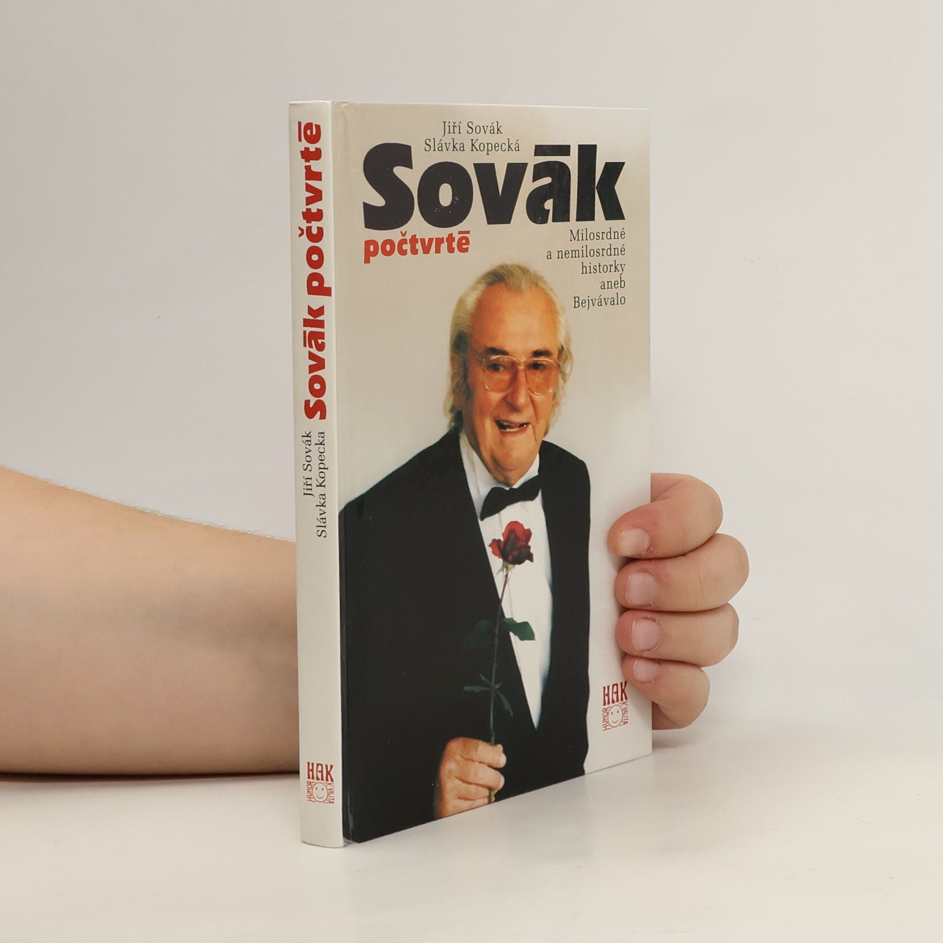 Sovák počtvrté : milosrdné a nemilosrdné historky aneb Bejvávalo