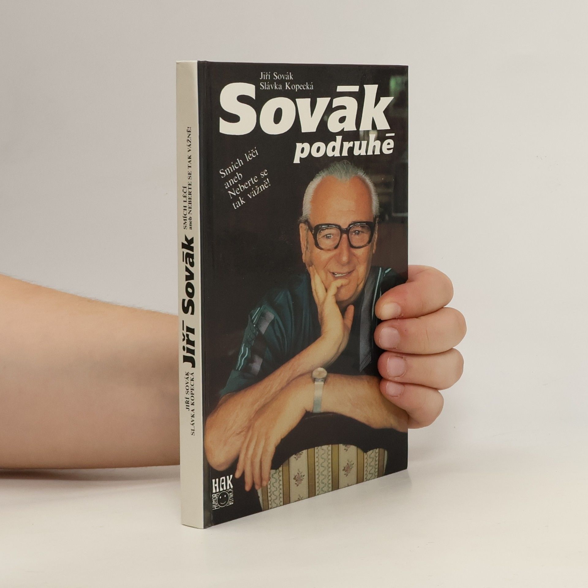 Sovák podruhé. Smích léčí aneb Neberte se tak vážně!