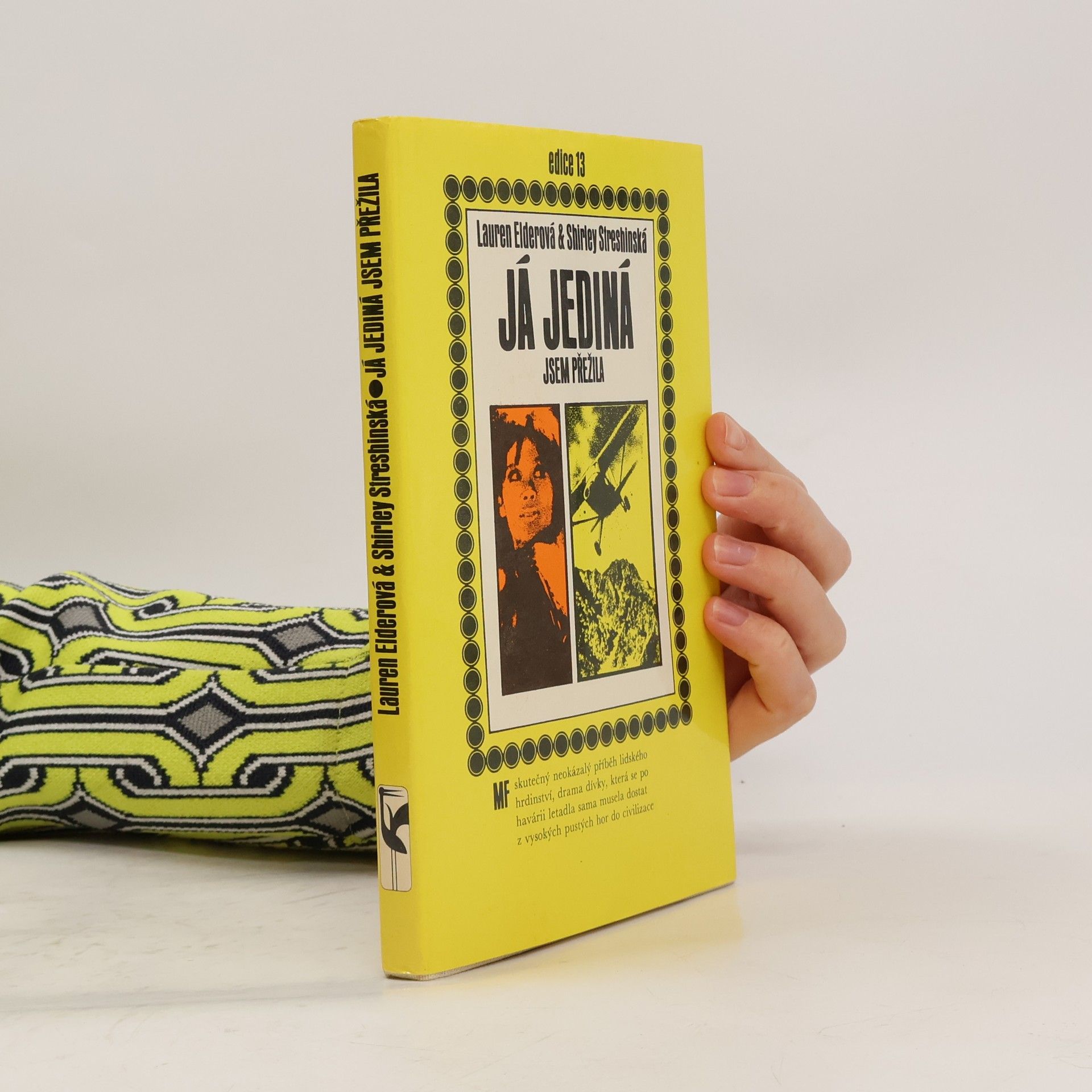 Já jediná jsem přežila