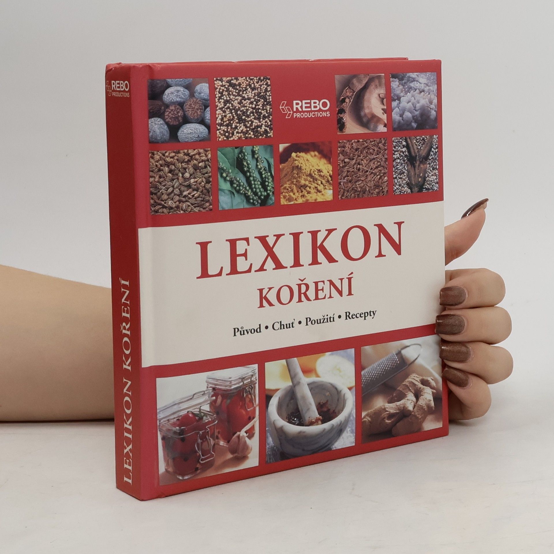 Anne Iburg Lexikon koření : původ, chuť, použití, recepty