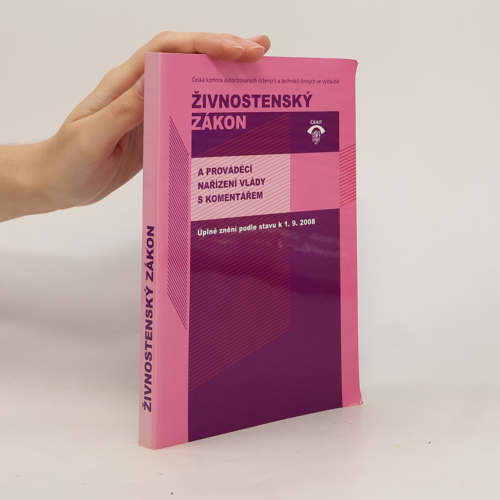 Danka Makalová Živnostenský zákon a prováděcí nařízení vlády s komentářem