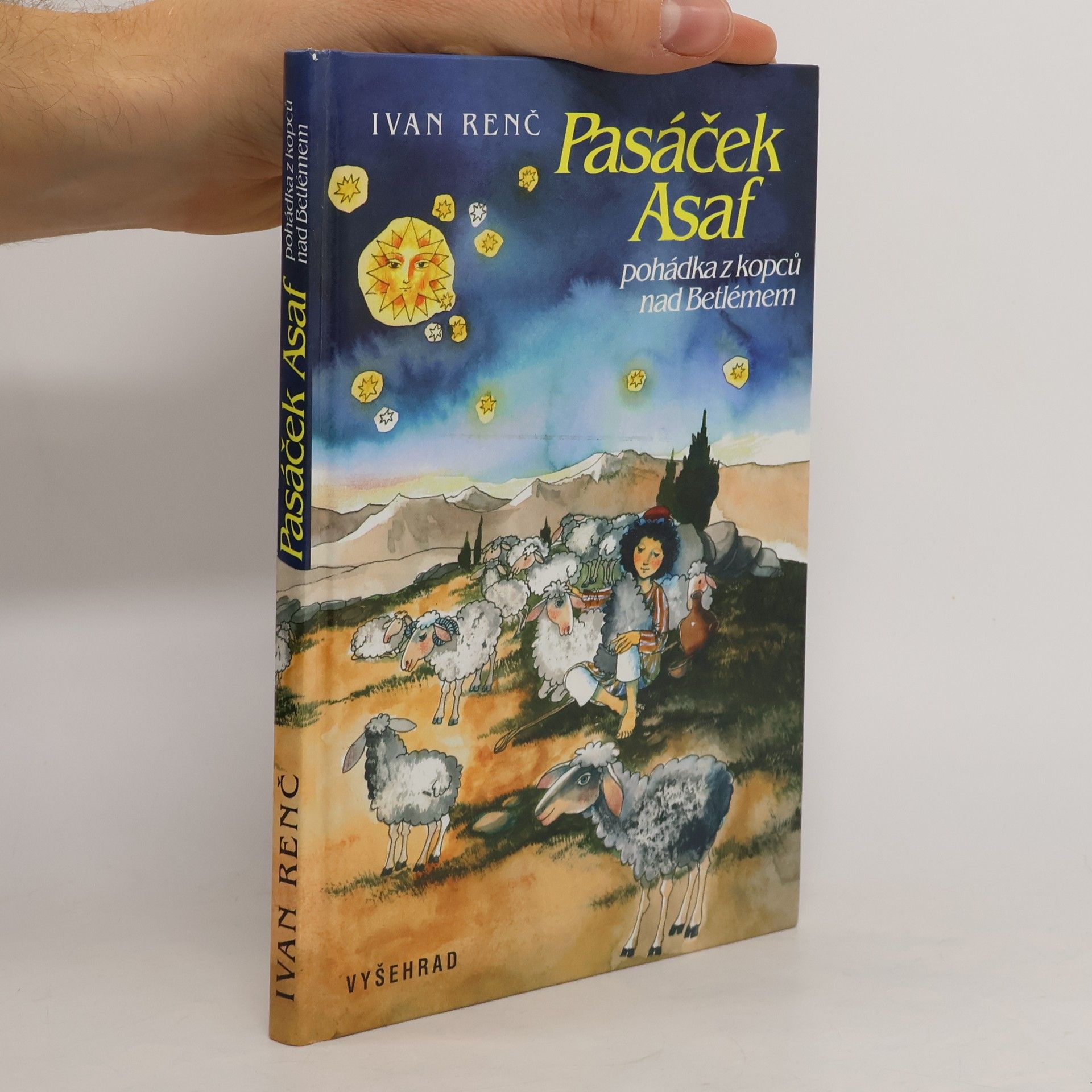 Ivan Renč Pasáček Asaf : pohádka z kopců nad Betlémem