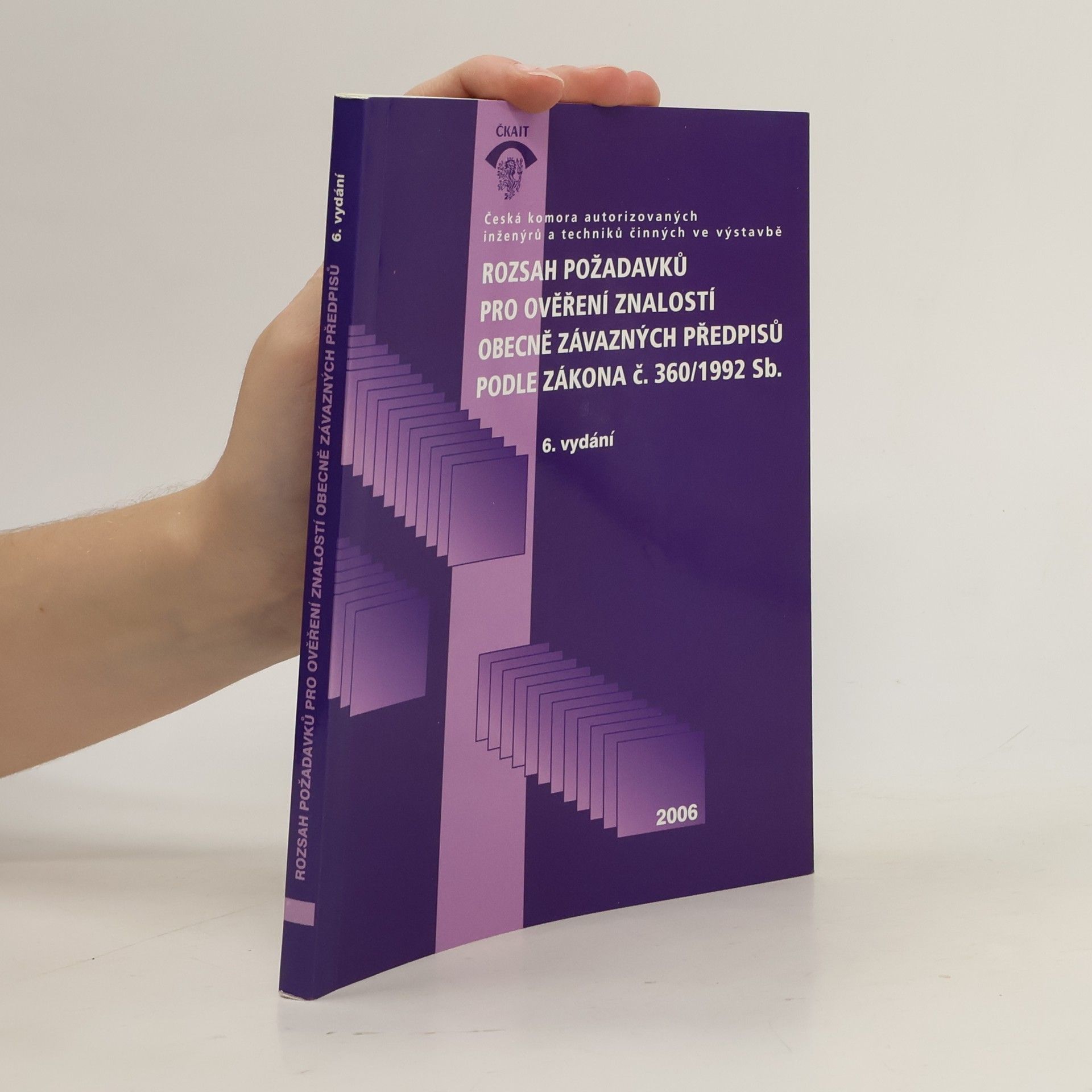 Collectif d'auteurs Rozsah požadavků pro ověření znalostí obecně závazných předpisů podle zákona č. 360/1992 Sb.