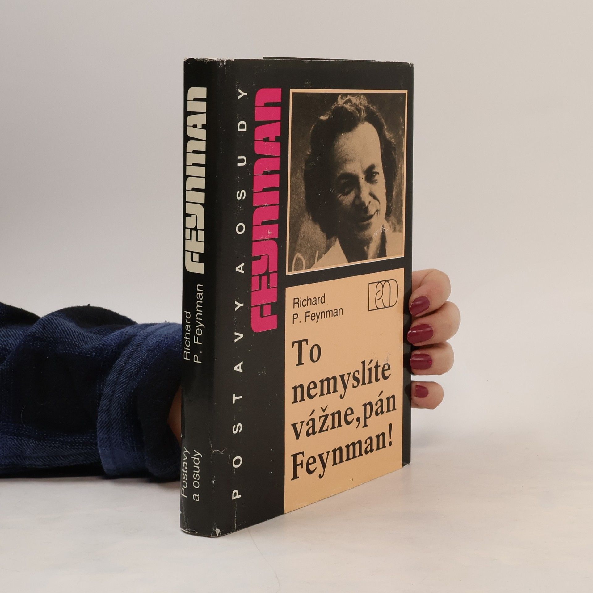 Richard Phillips Feynman To nemyslíte vážne, pán Feynman!