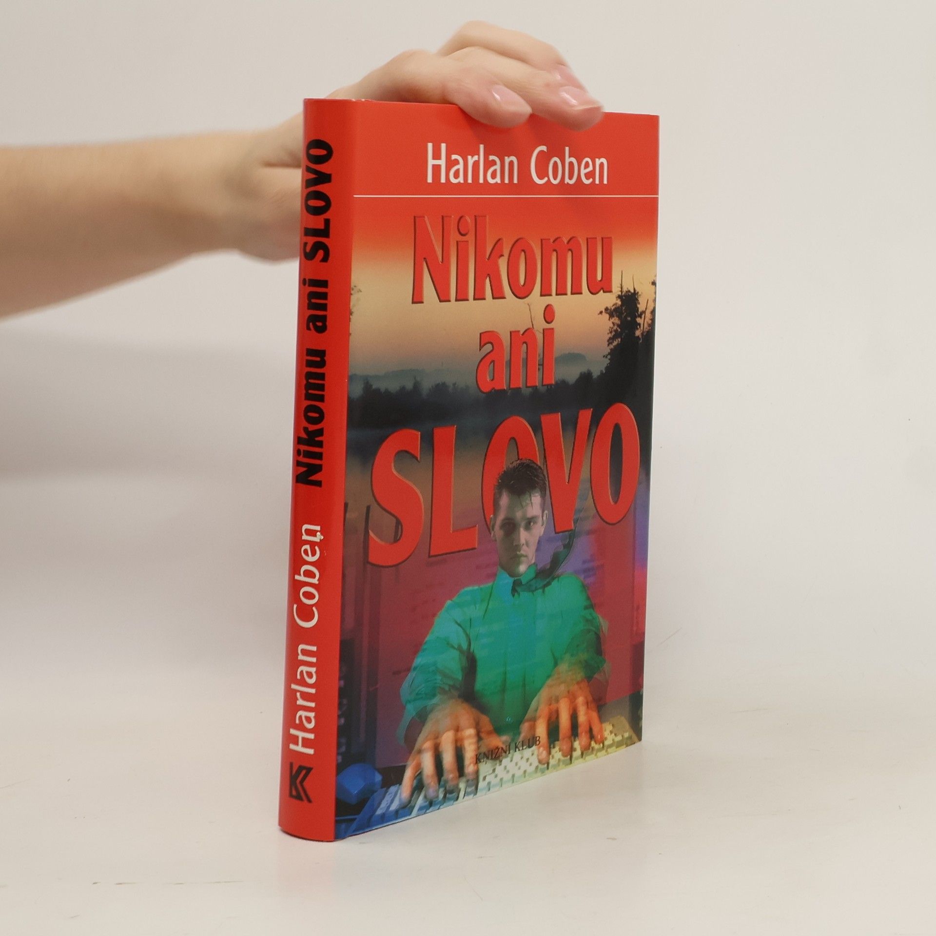 Harlan Coben Nikomu ani slovo