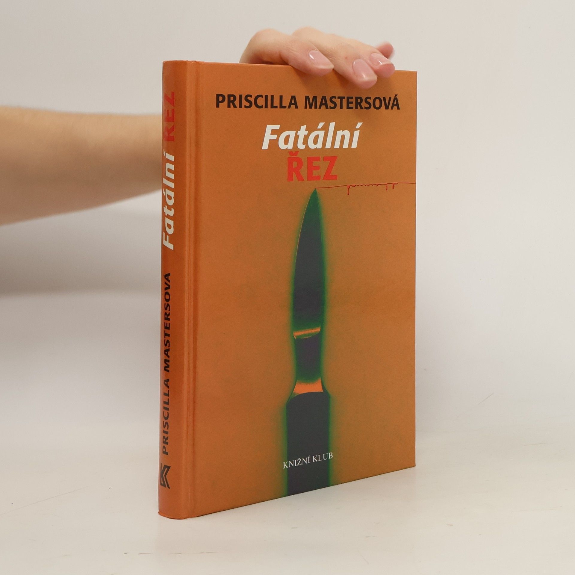 Priscilla Masters Fatální řez