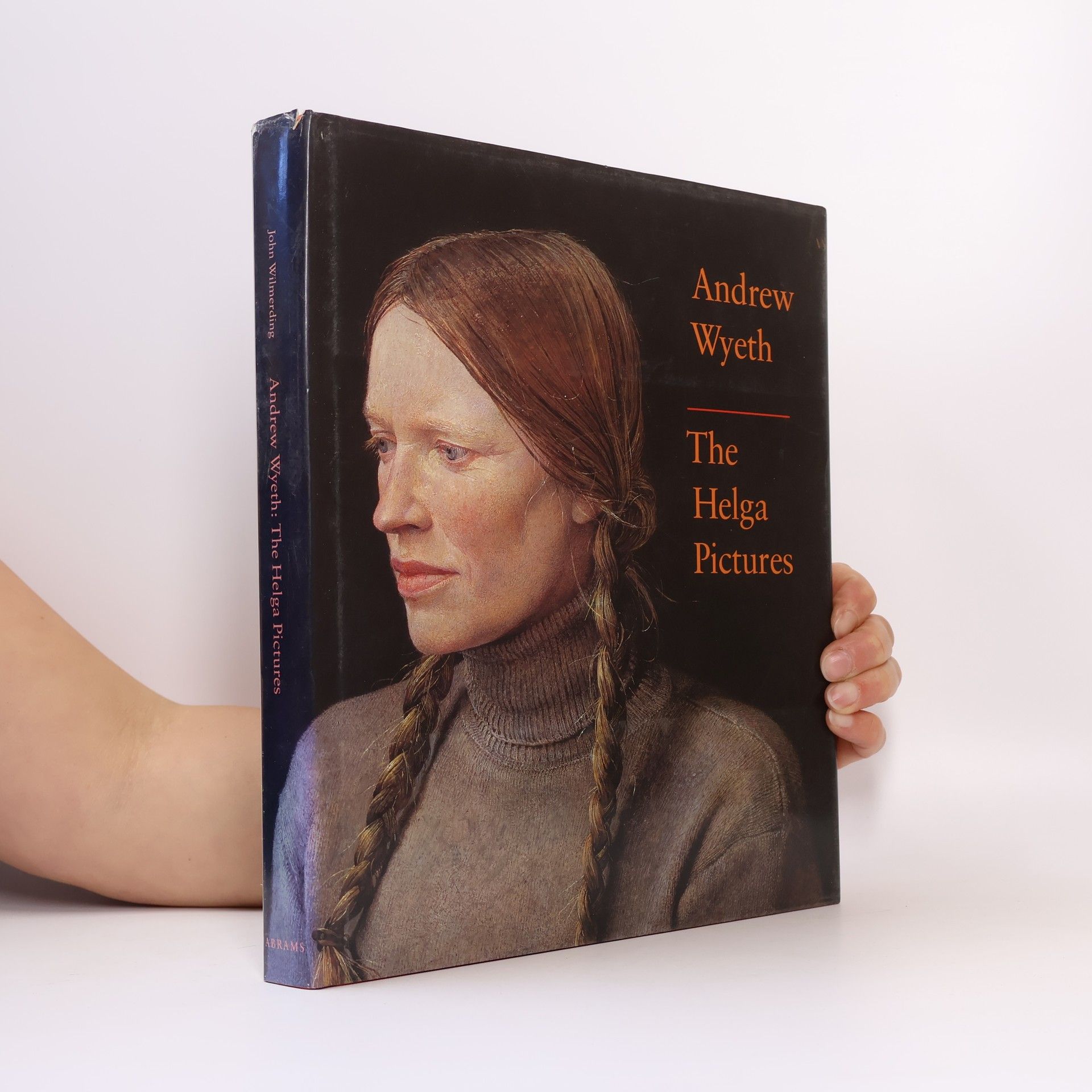 John Wilmerding Andrew Wyeth: The Helga pictures