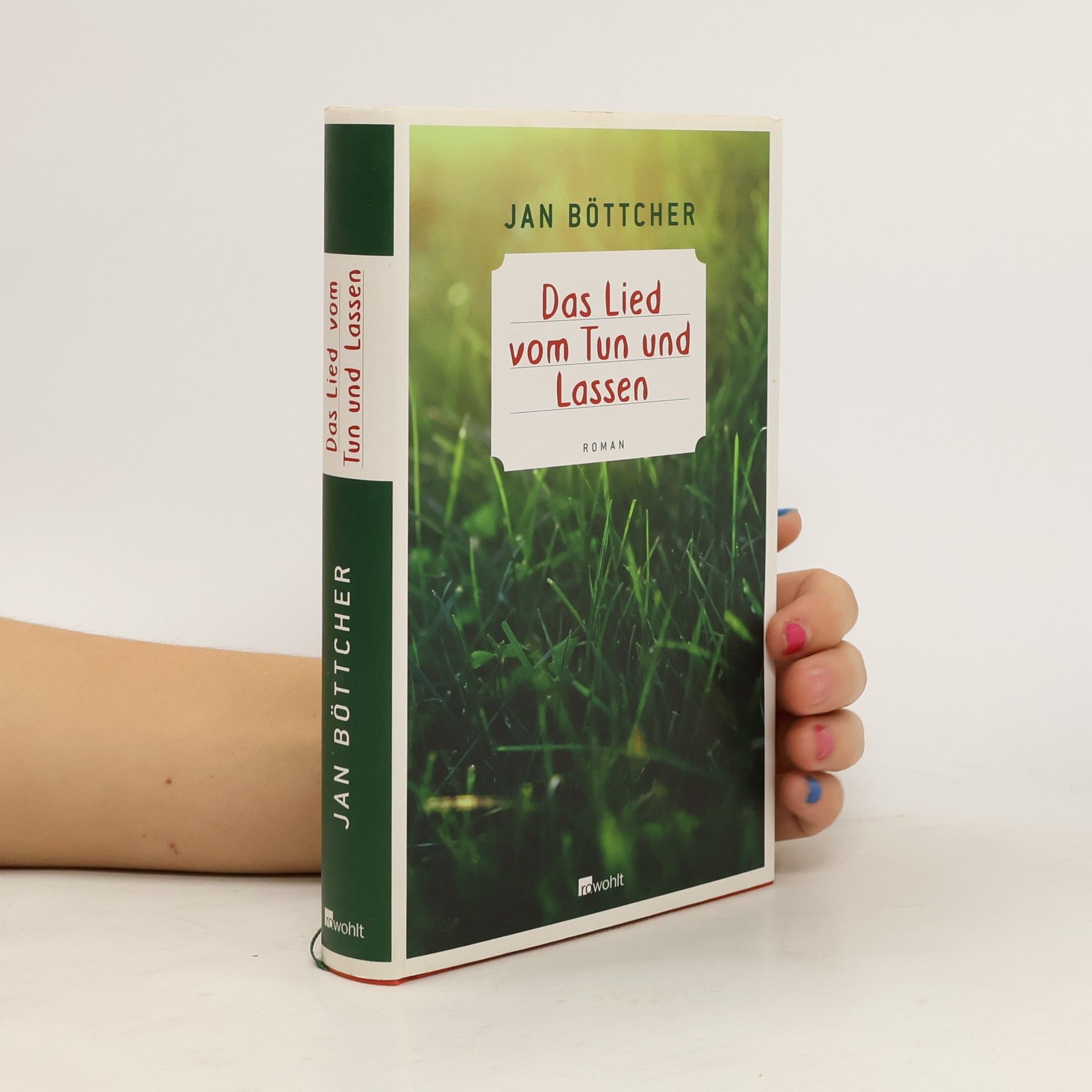 Jan Böttcher Das Lied vom Tun und Lassen