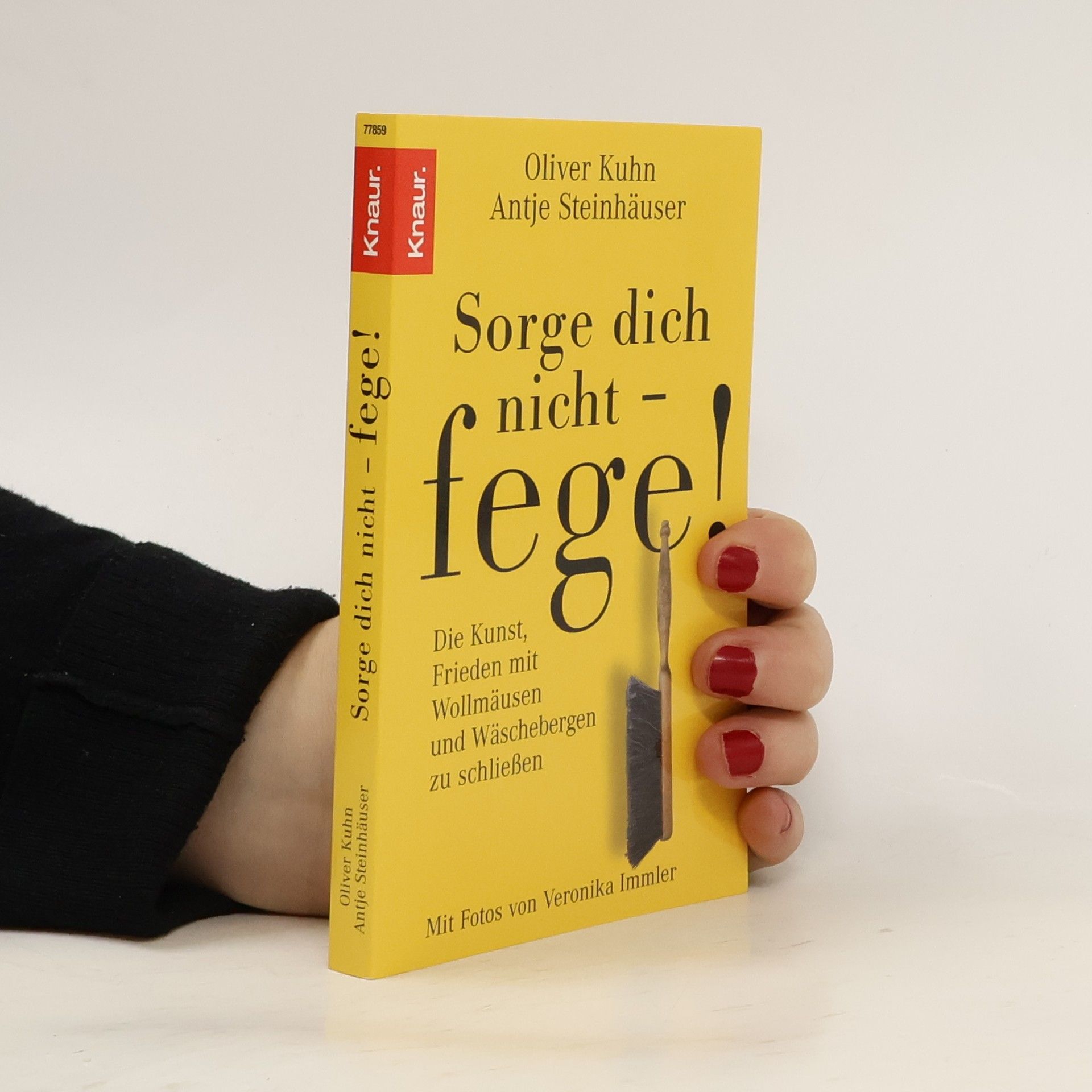 Oliver Kuhn Sorge dich nicht - fege!