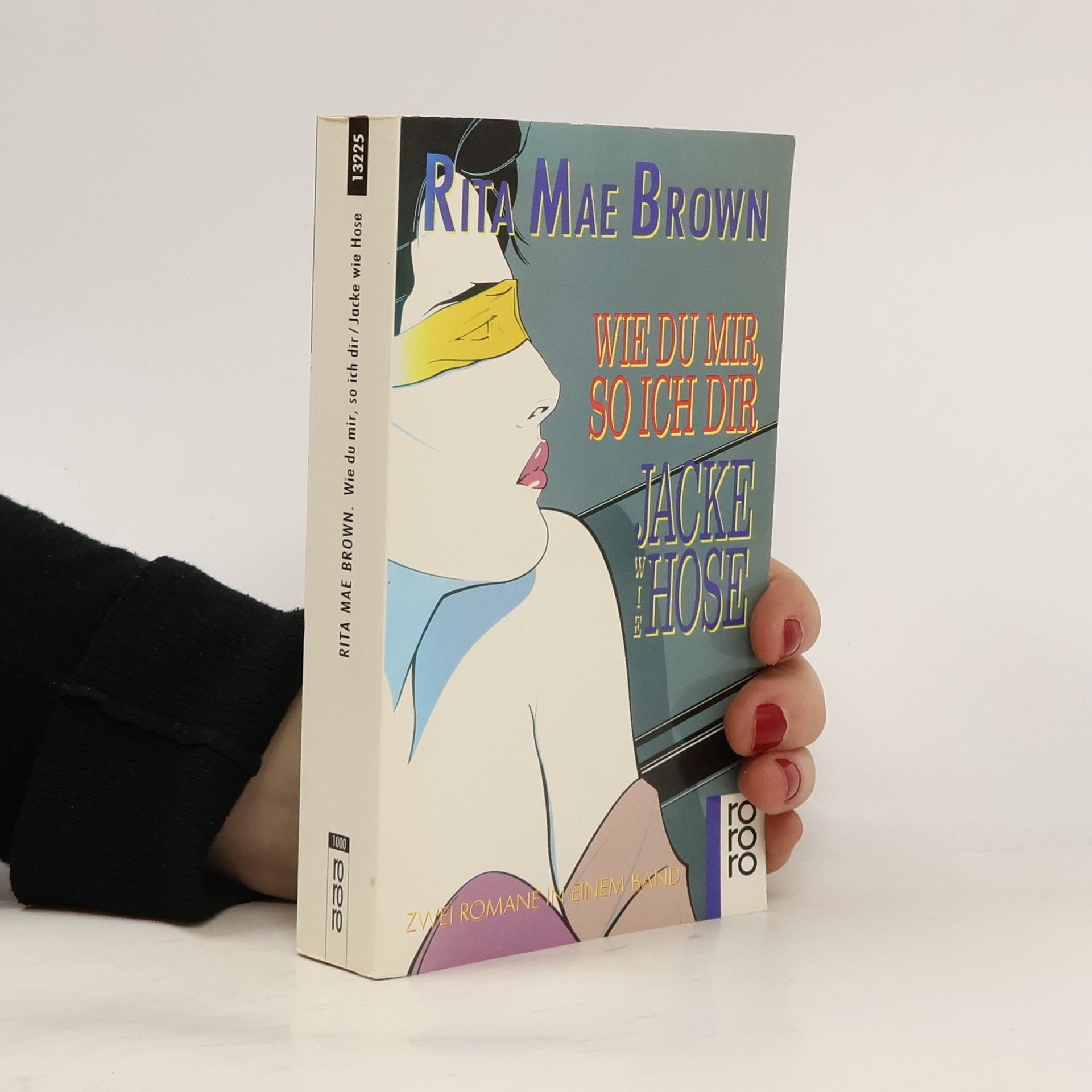 Rita Mae Brown Wie du mir, so ich dir