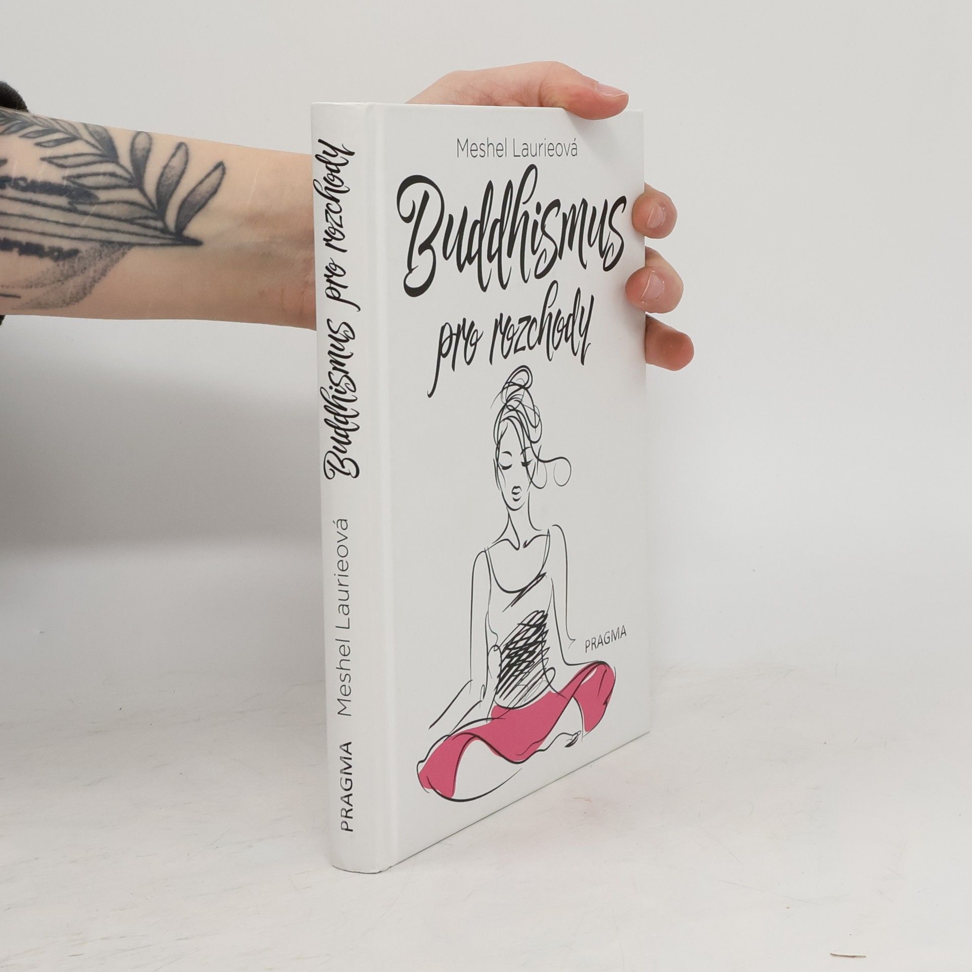 Meshel Laurie Buddhismus pro rozchody