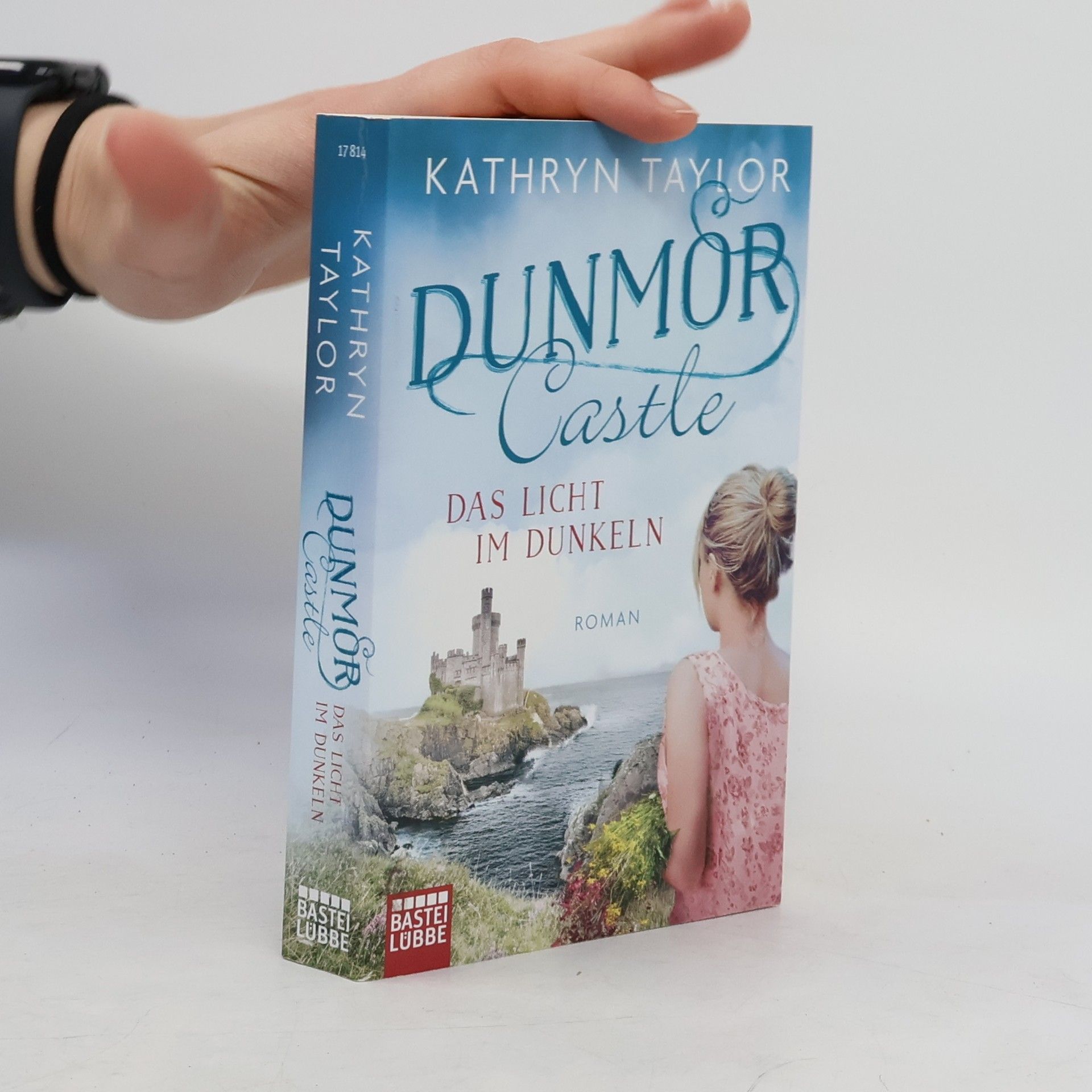 Kathryn Taylor Dunmor Castle - das Licht im Dunkeln