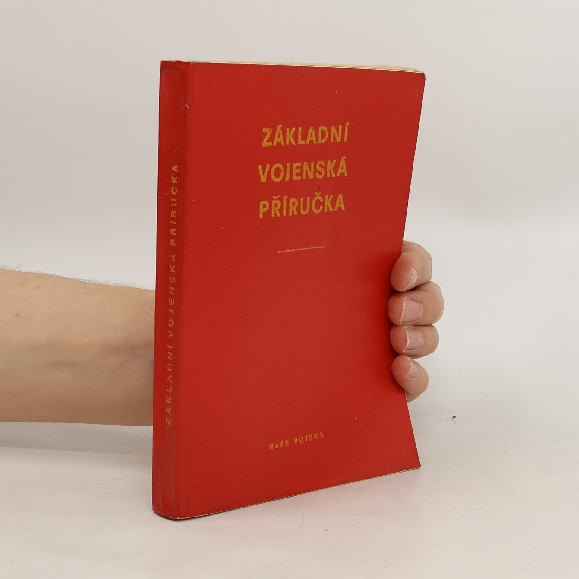 Collectif d'auteurs Základní vojenská příručka