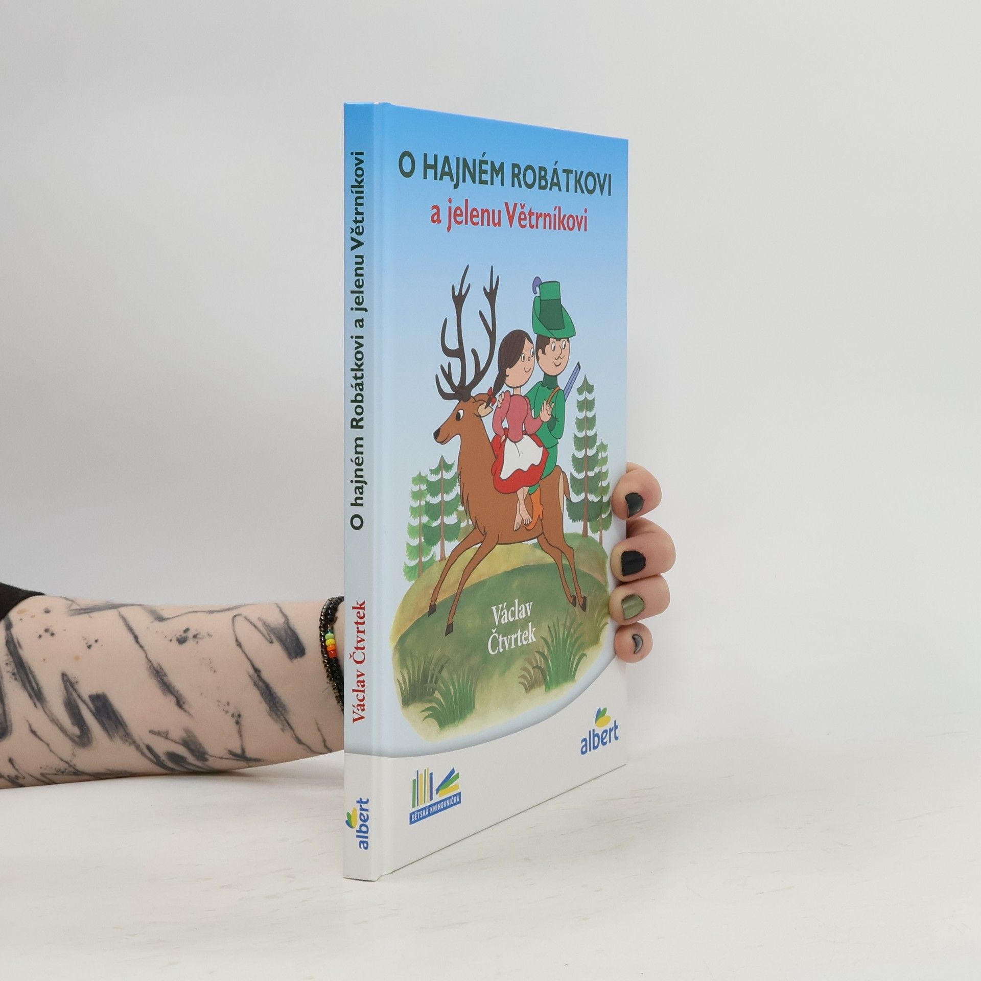Václav Čtvrtek O hajném Robátkovi a jelenu Větrníkovi