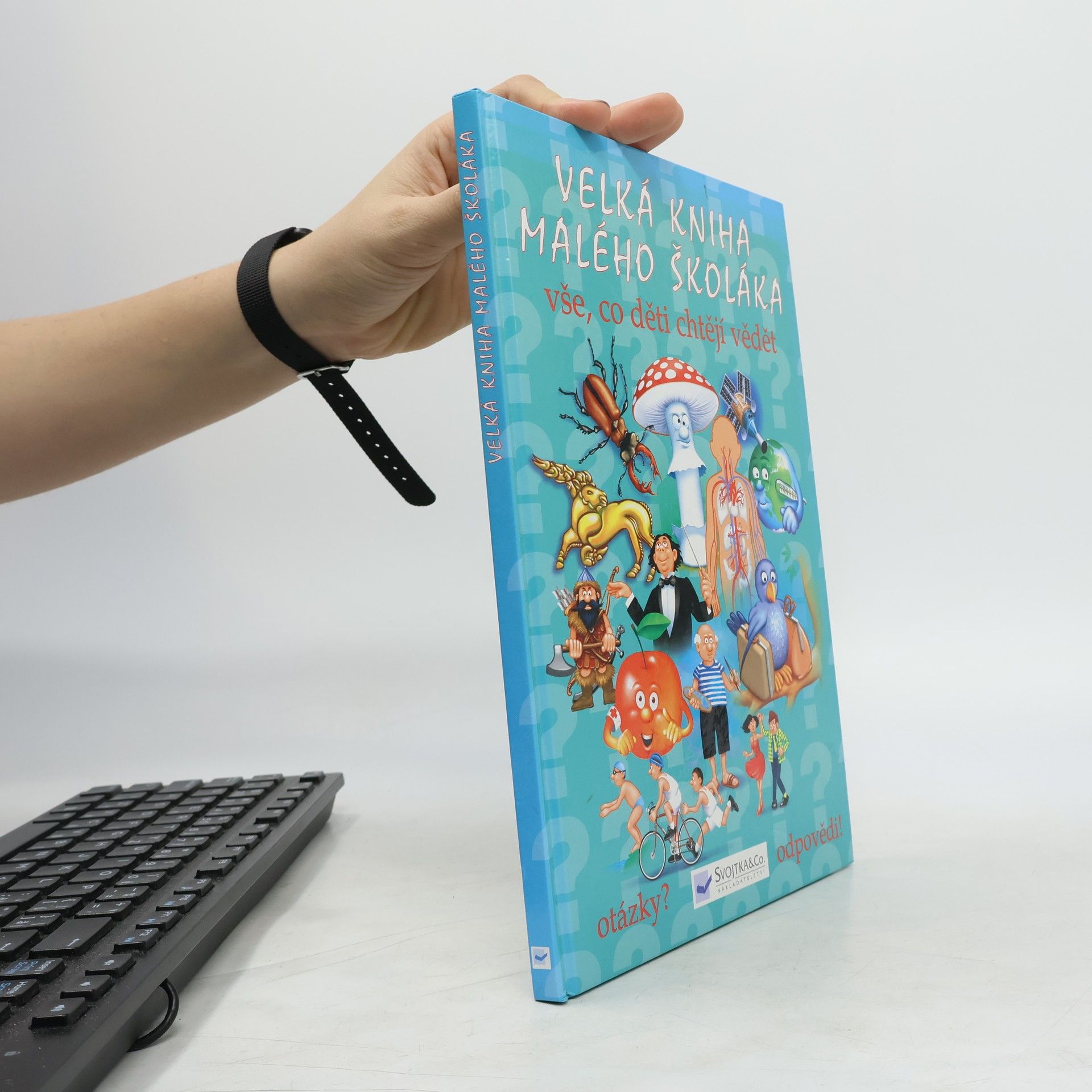 AA.VV. Velká kniha malého školáka : vše, co děti chtějí vědět