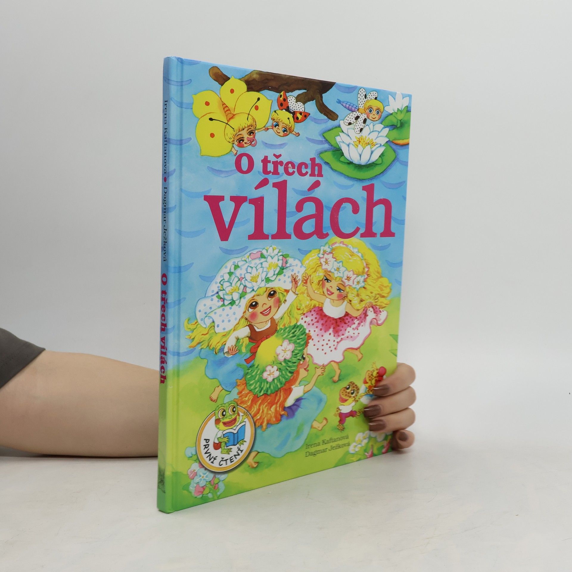 Irena Kaftanová O třech vílách