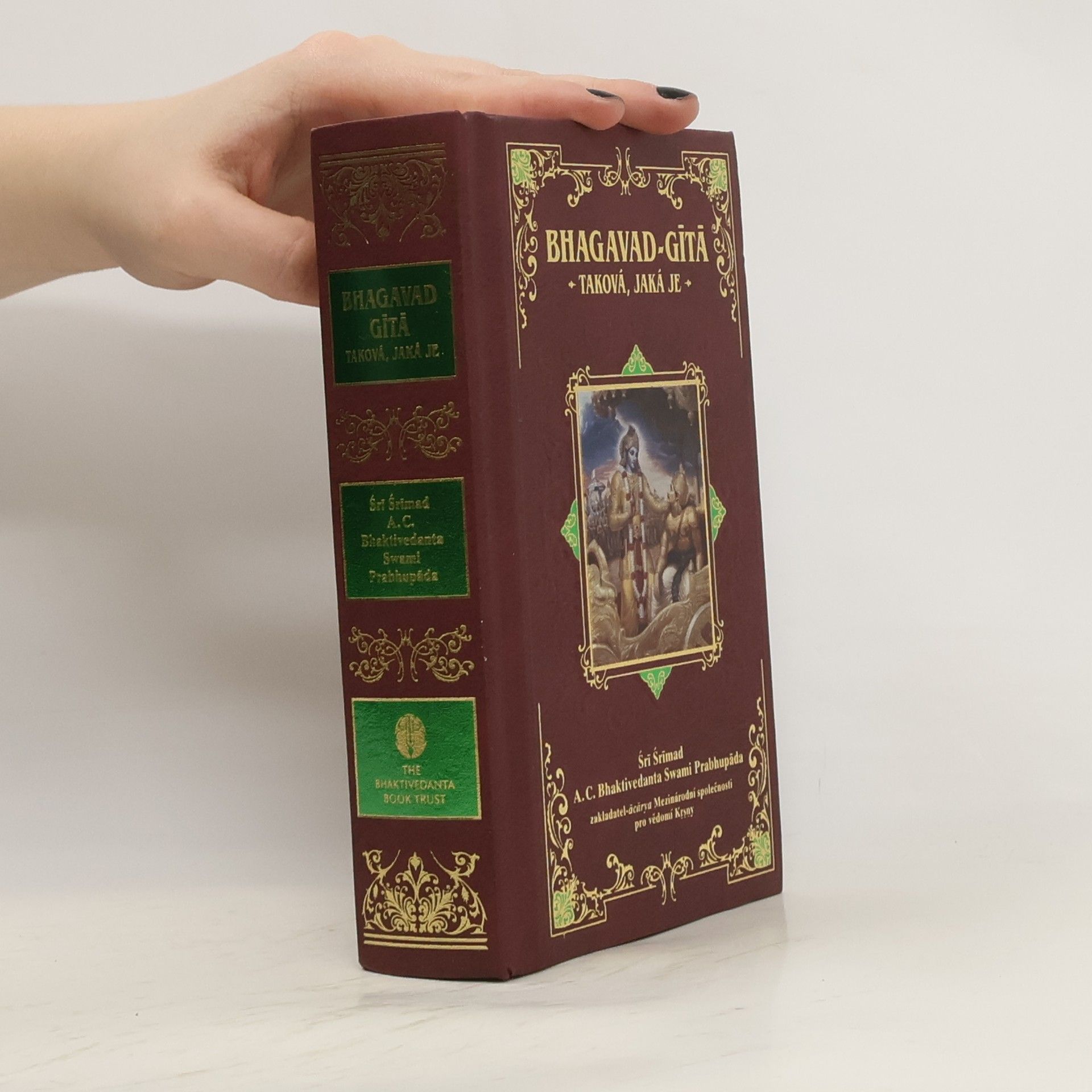 A.C. Bhaktivedanta Swami Prabhupada Bhagavad-Gítá - Taková, jaká je