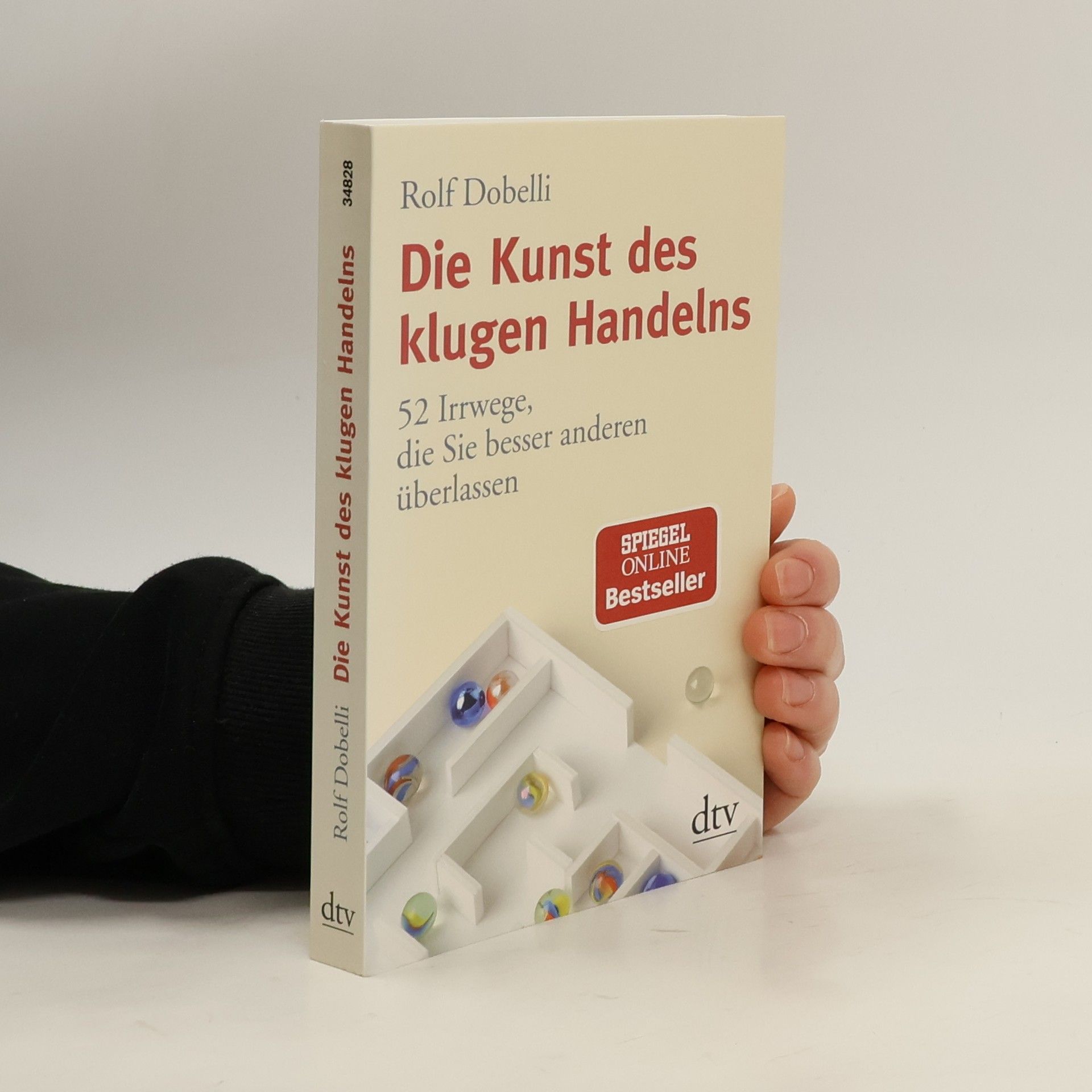 Rolf Dobelli Die Kunst des klugen Handelns
