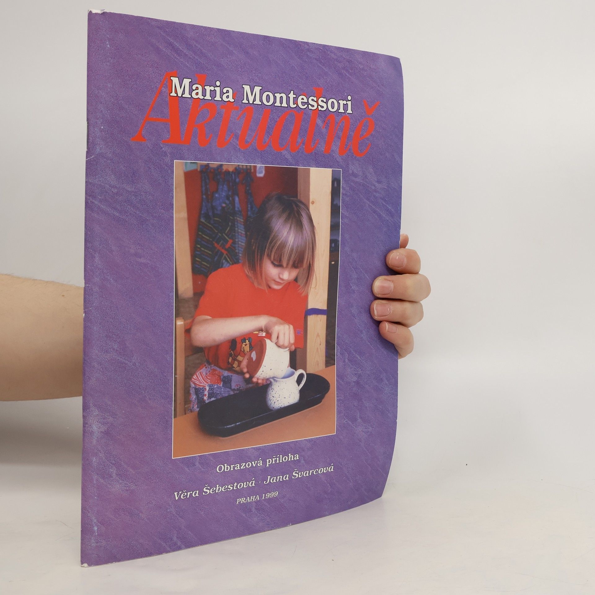 Maria Montessori - aktuálně, obrazová příloha