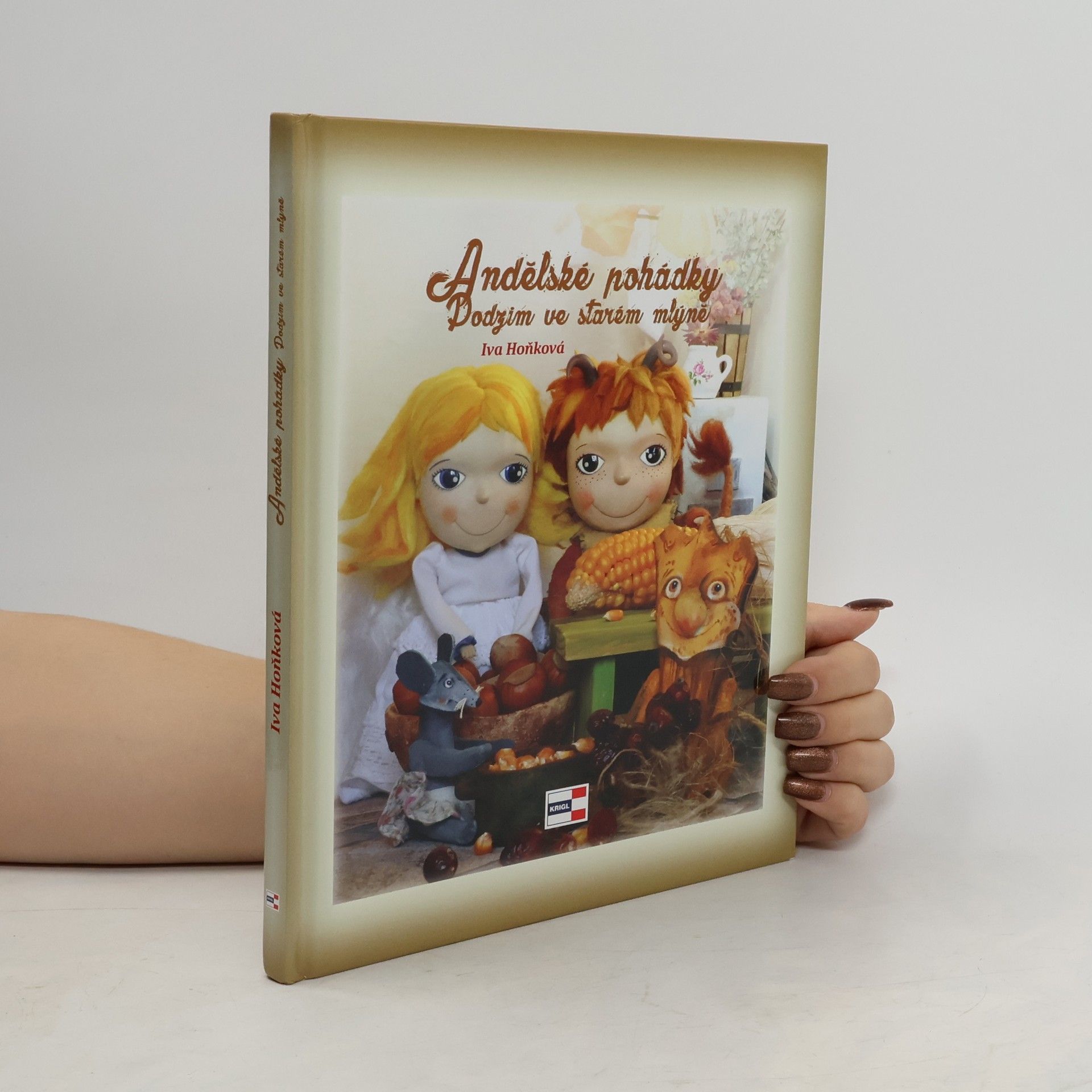 Iva Hoňková Andělské pohádky: Podzim ve starém mlýně