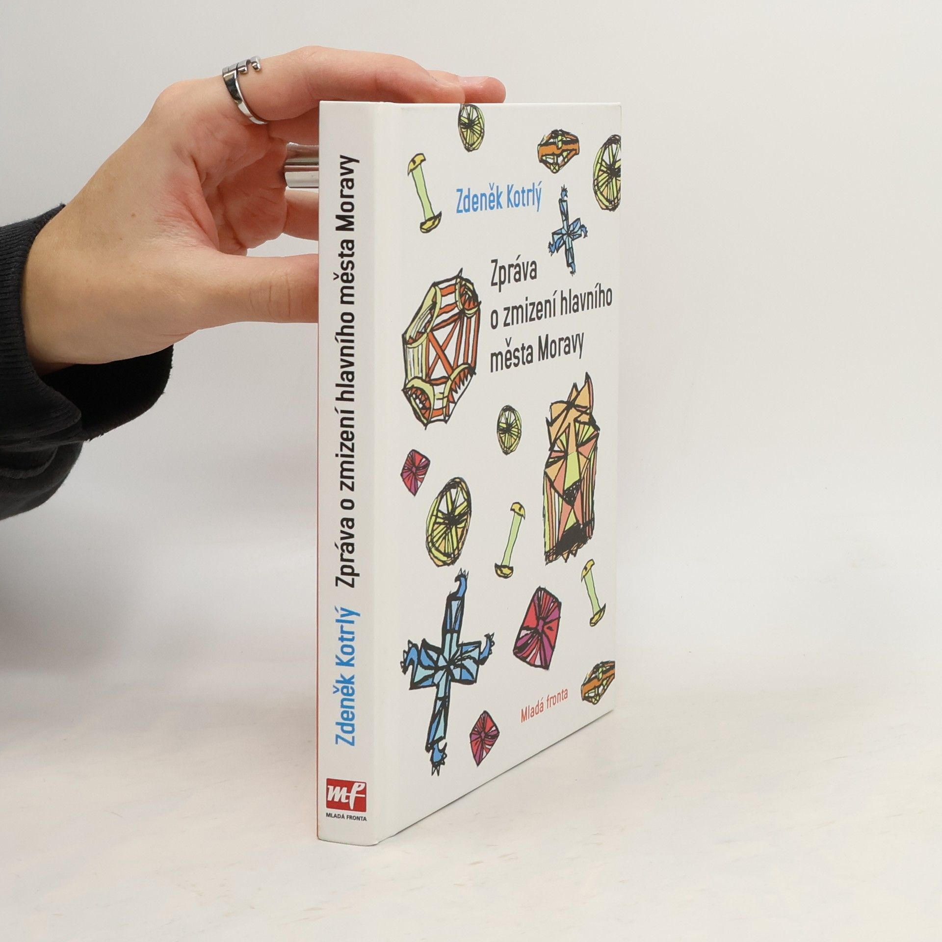 Zdeněk Kotrlý Zpráva o zmizení hlavního města Moravy