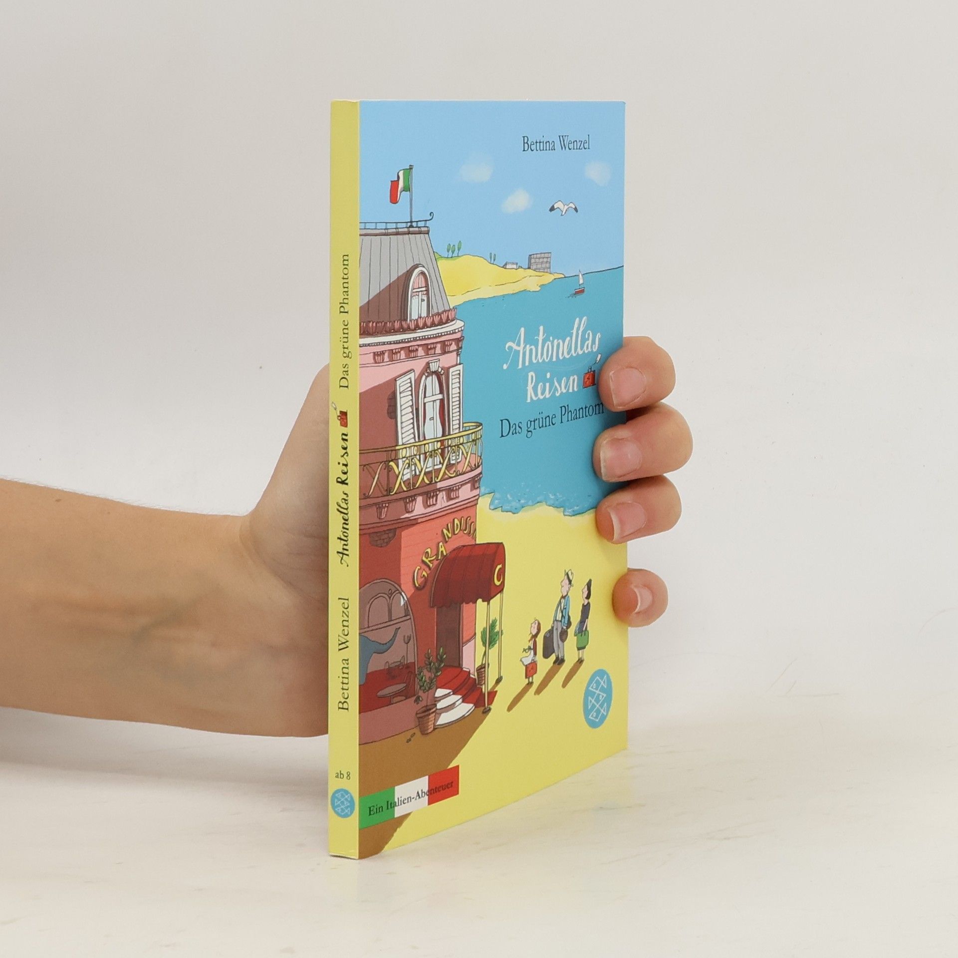 Bettina Wenzel Antonellas Reisen. Das grüne Phantom