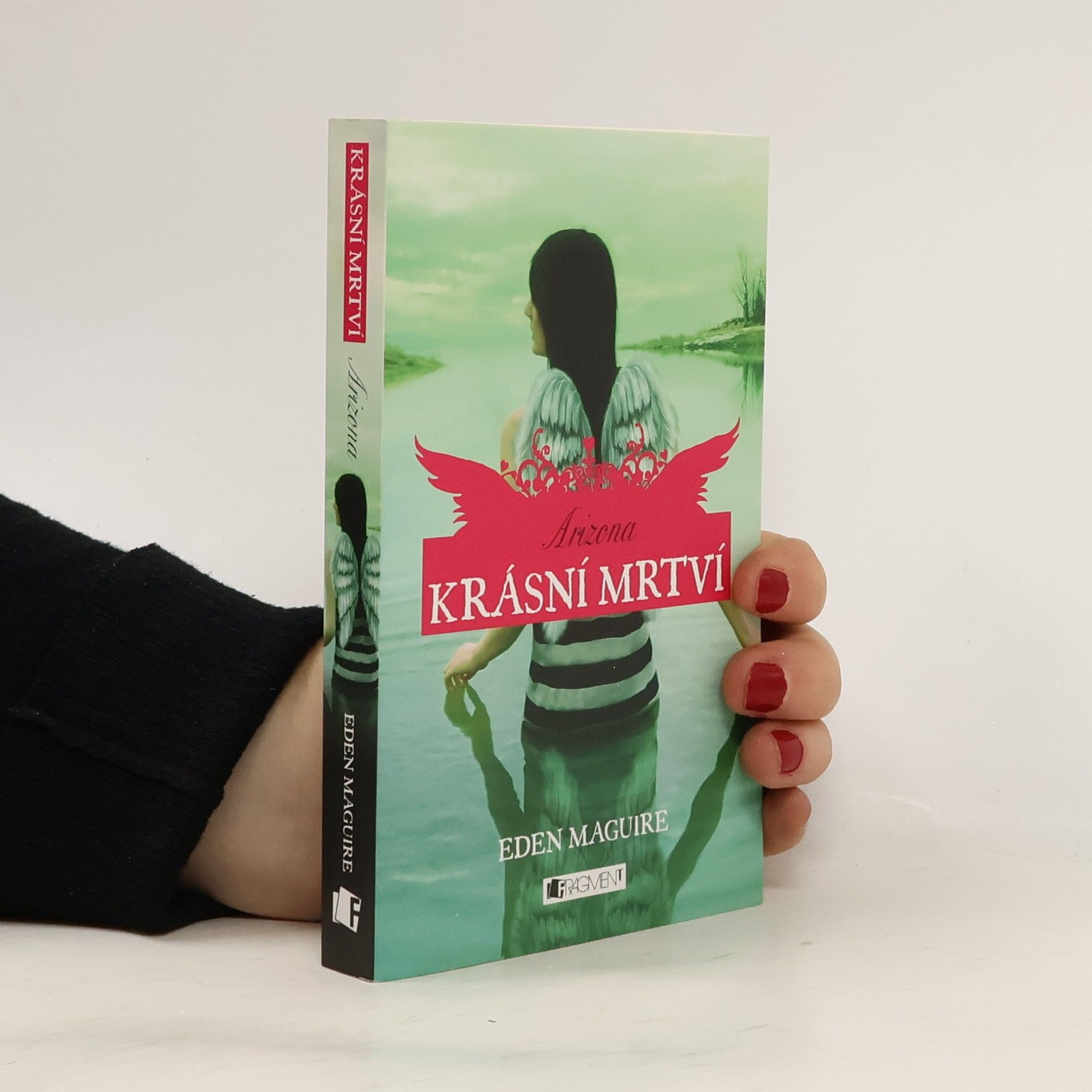 Eden Maguire Krásní mrtví. Arizona