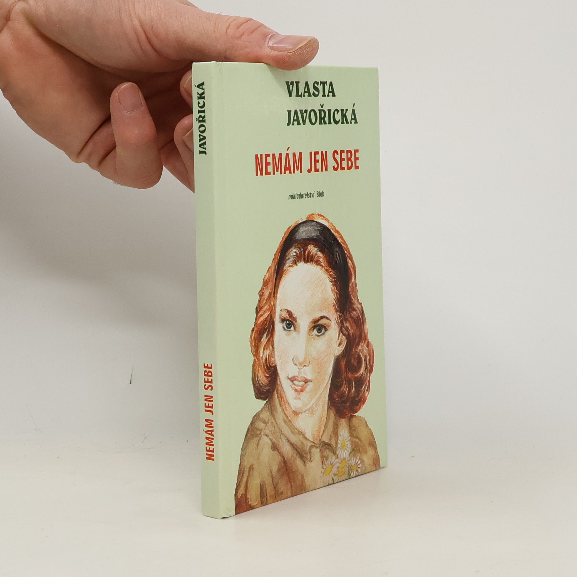 Vlasta Javořická Nemám jen sebe