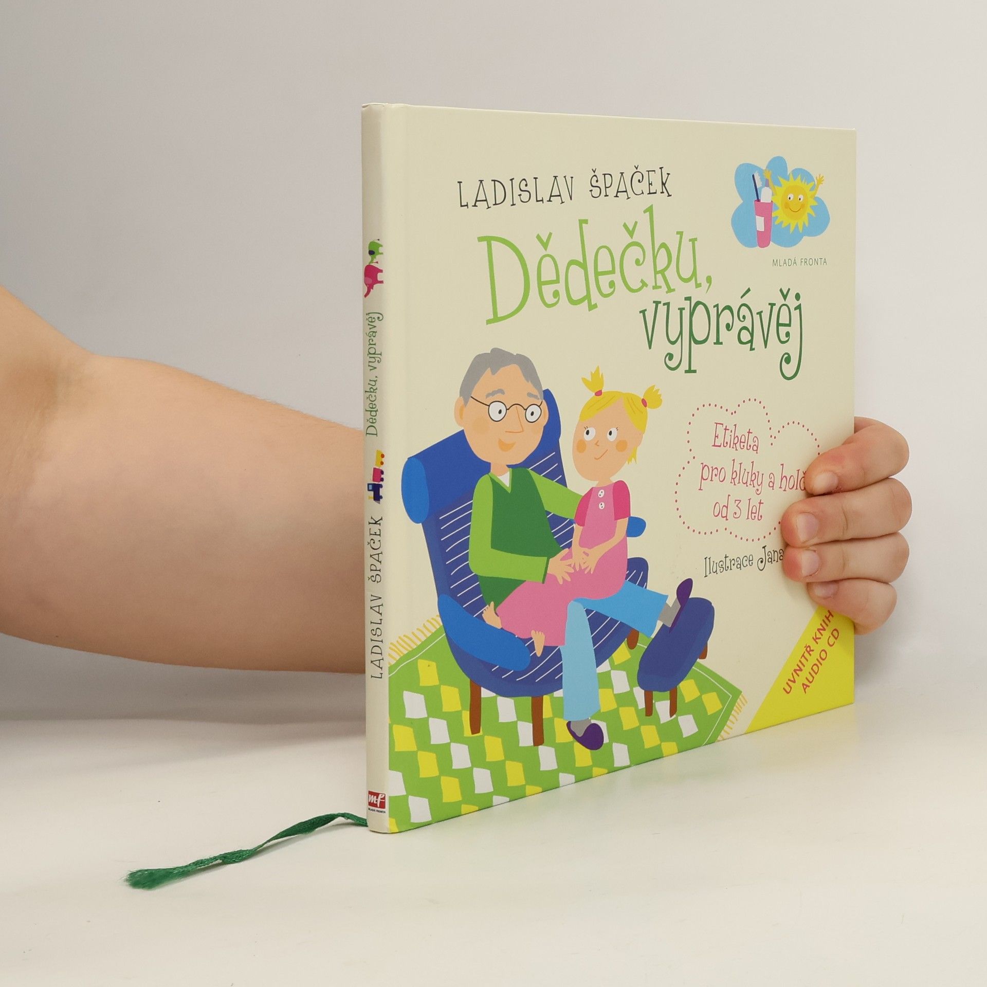 Dědečku, vyprávěj. Etiketa pro kluky a holčičky od 3 let