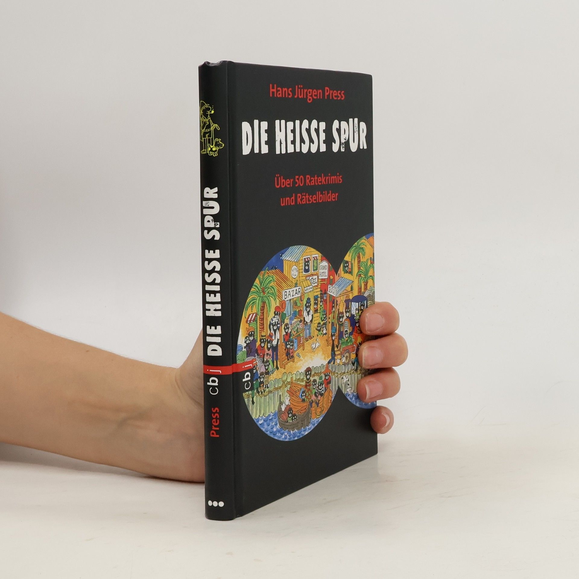 Hans Jürgen Press Die heisse Spur