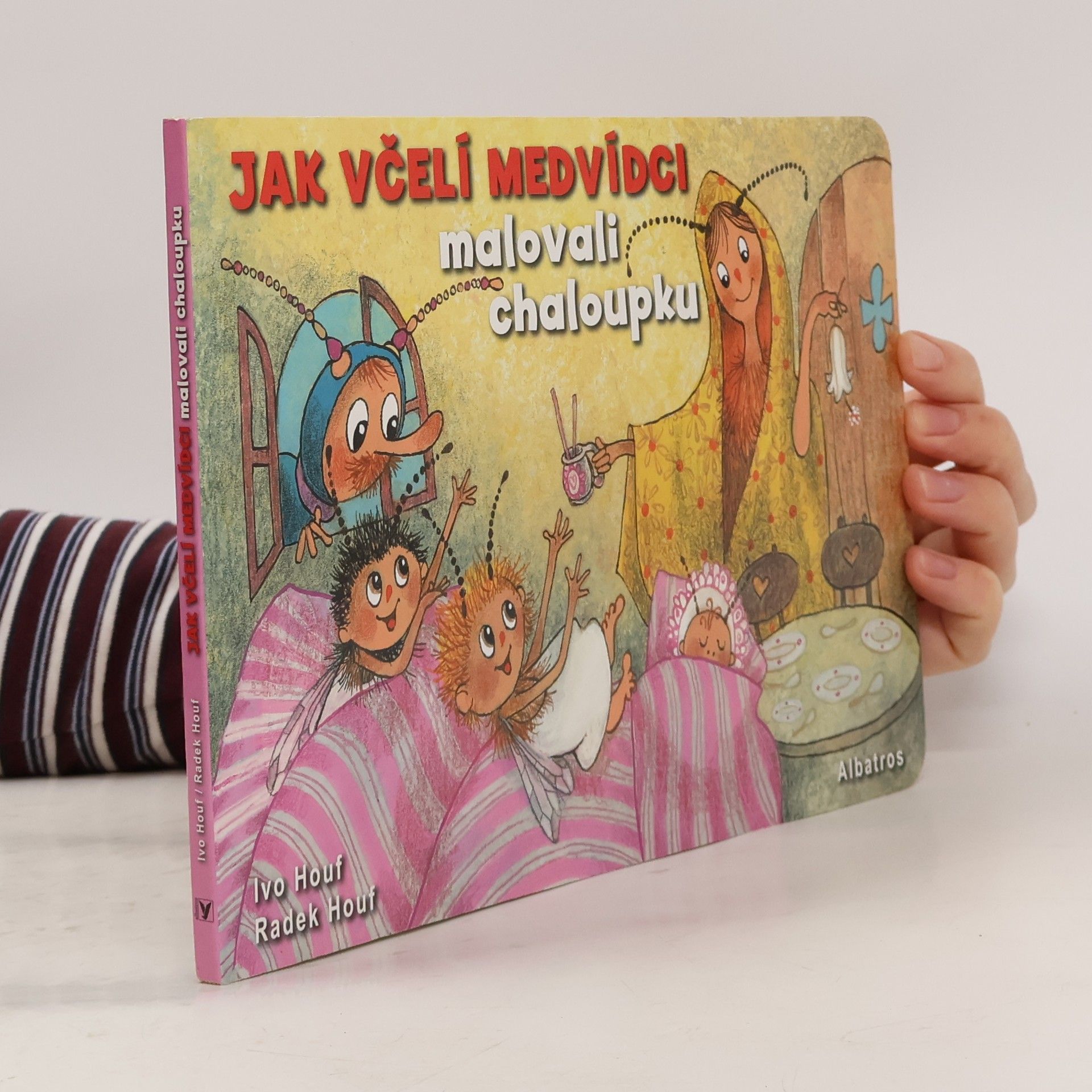 Jak včelí medvídci malovali chaloupku