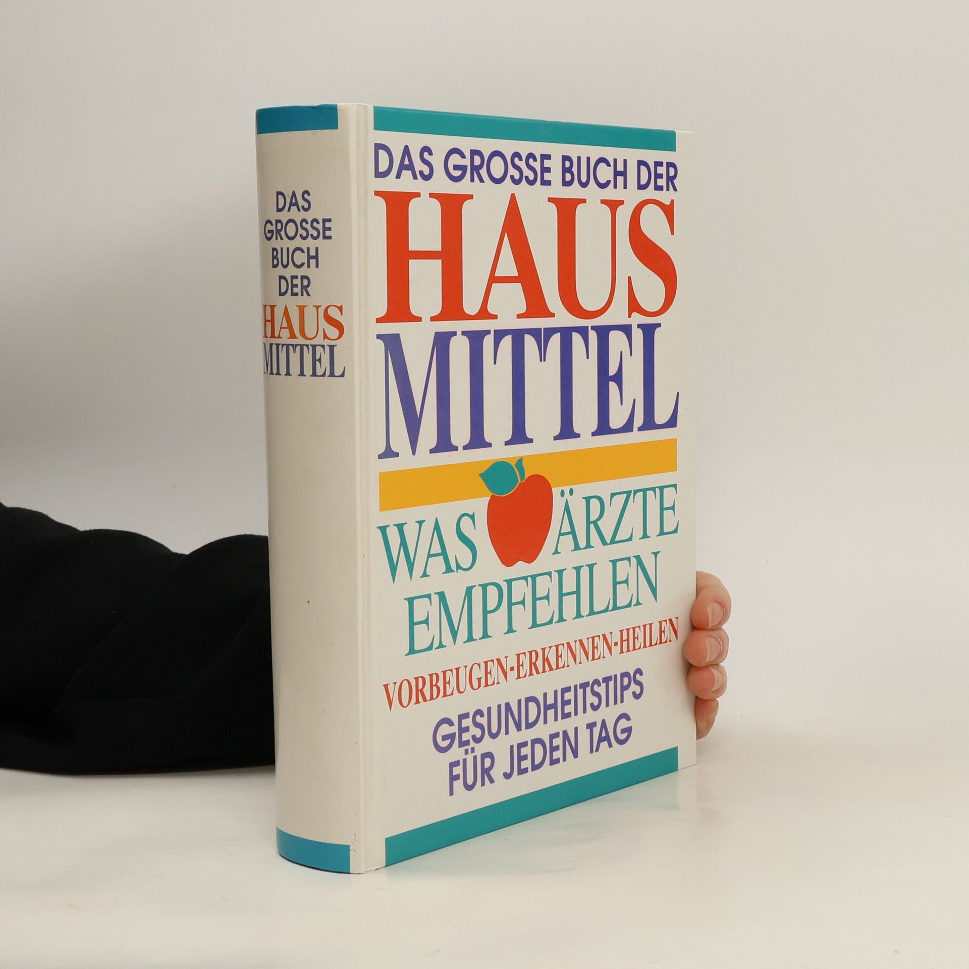 Collectif d'auteurs Das grosse Buch der Haus Mittel