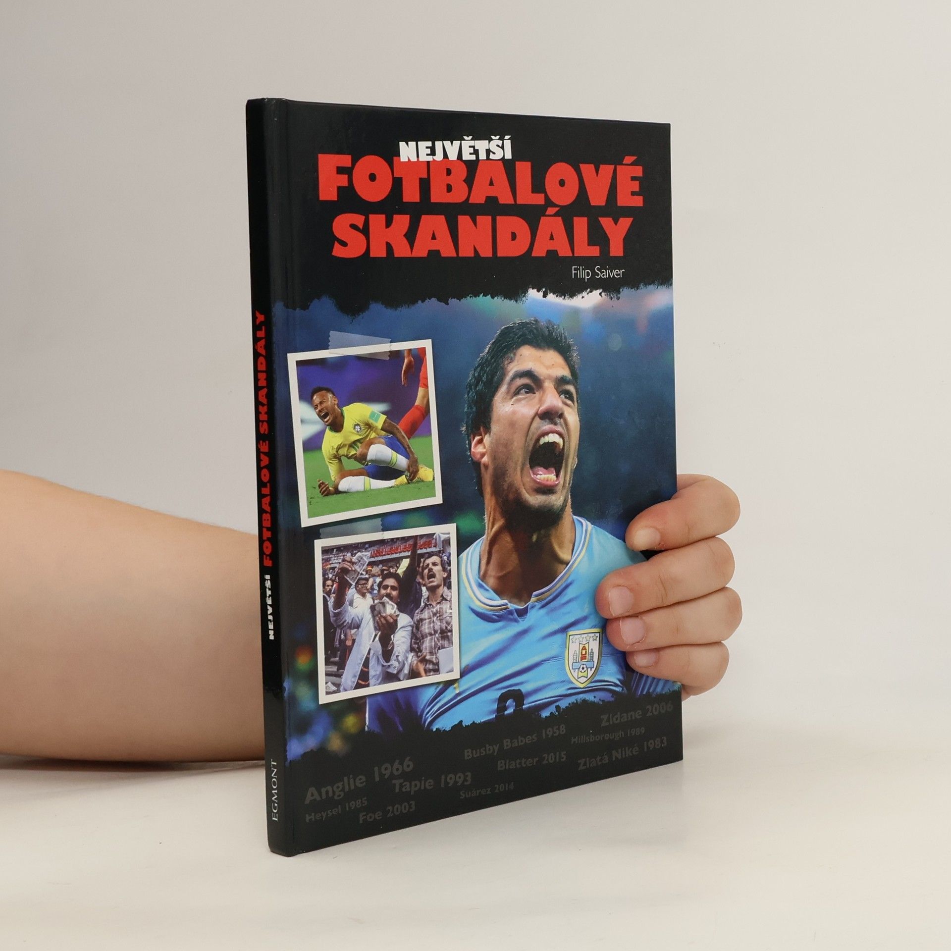 Filip Saiver Největší fotbalové skandály