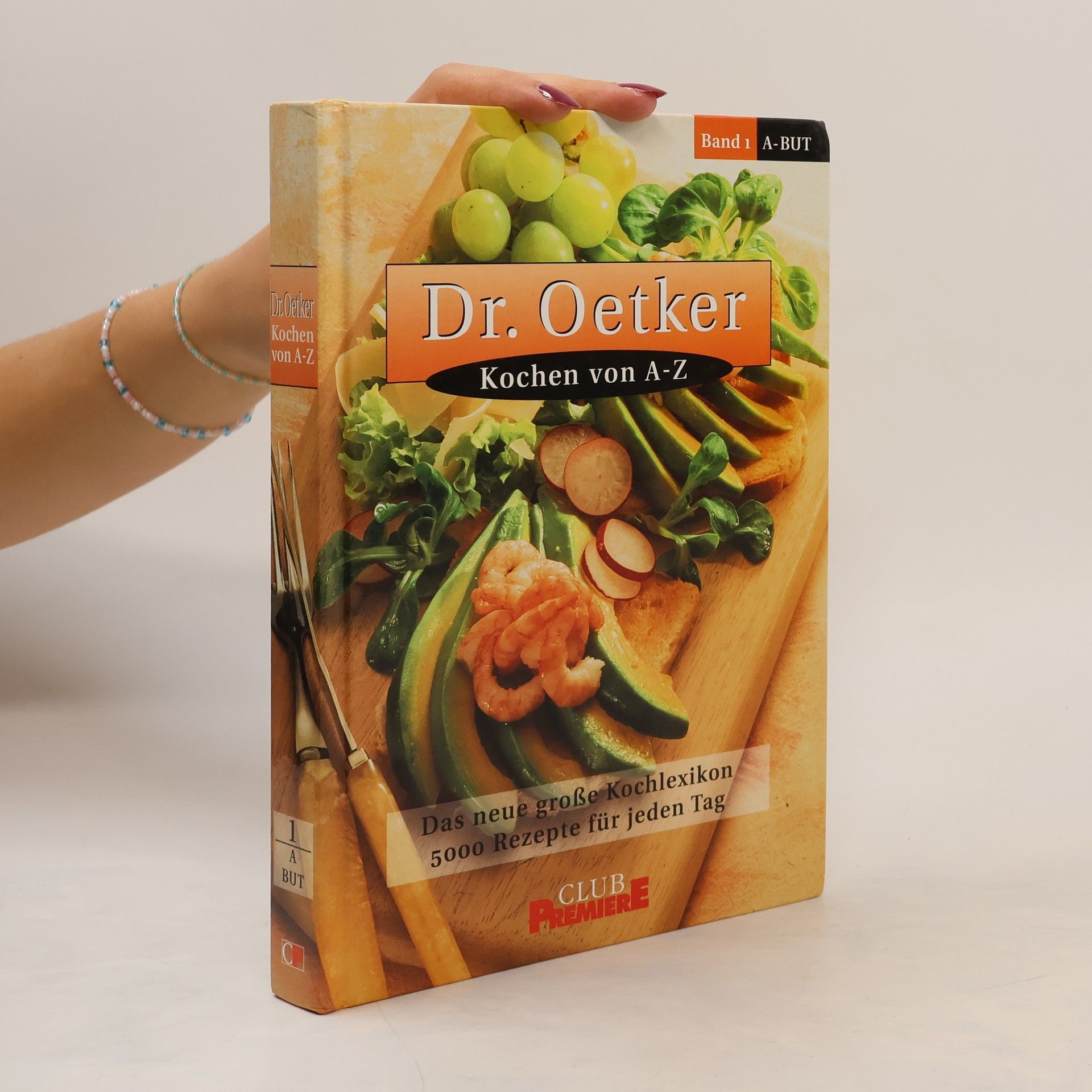 August Oetker Dr. Oetker. Kochen von A-Z, Band 1